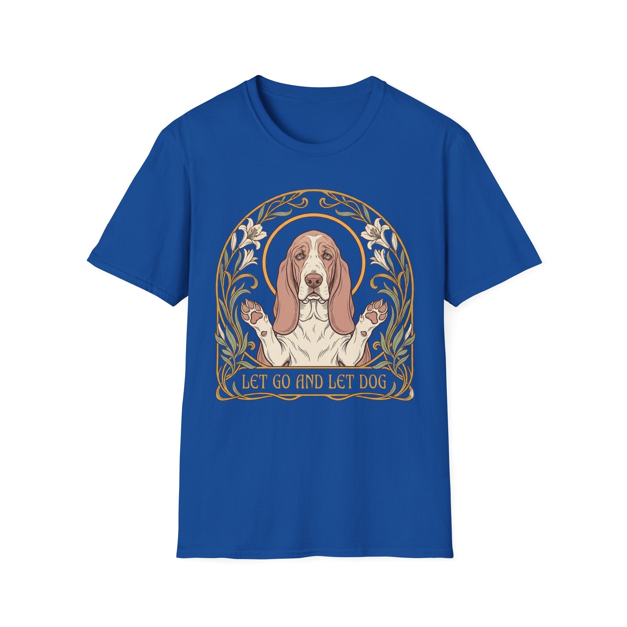 Let Go Let Dog Basset Hound T-Shirt in royal blue, flat lay, featuring an Art Nouveau-style oval frame with floral motifs and a serene basset hound raising both paws with the text 'Let Go and Let Dog'.