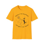 Rejoice in the Dog T-Shirt in gold yellow, flat lay, featuring a playful line drawing of a woman joyfully dancing with a leaping dog and the text 'Rejoice in the Dog Always, and again I say rejoice!'