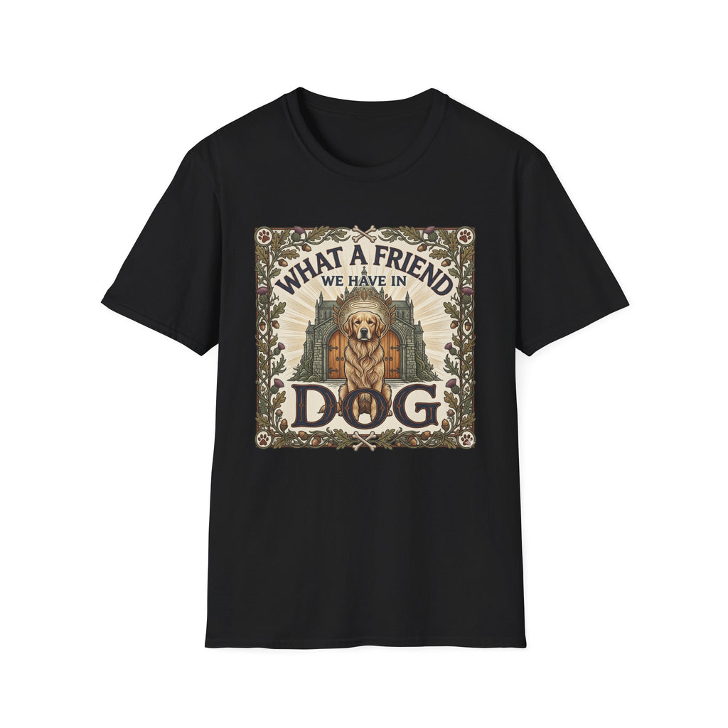 What a Friend We Have in Dog T-Shirt flat lay, black shirt featuring a vintage botanical-framed graphic of a golden retriever with a halo seated before a cathedral archway with the text 'What a Friend We Have in Dog.'