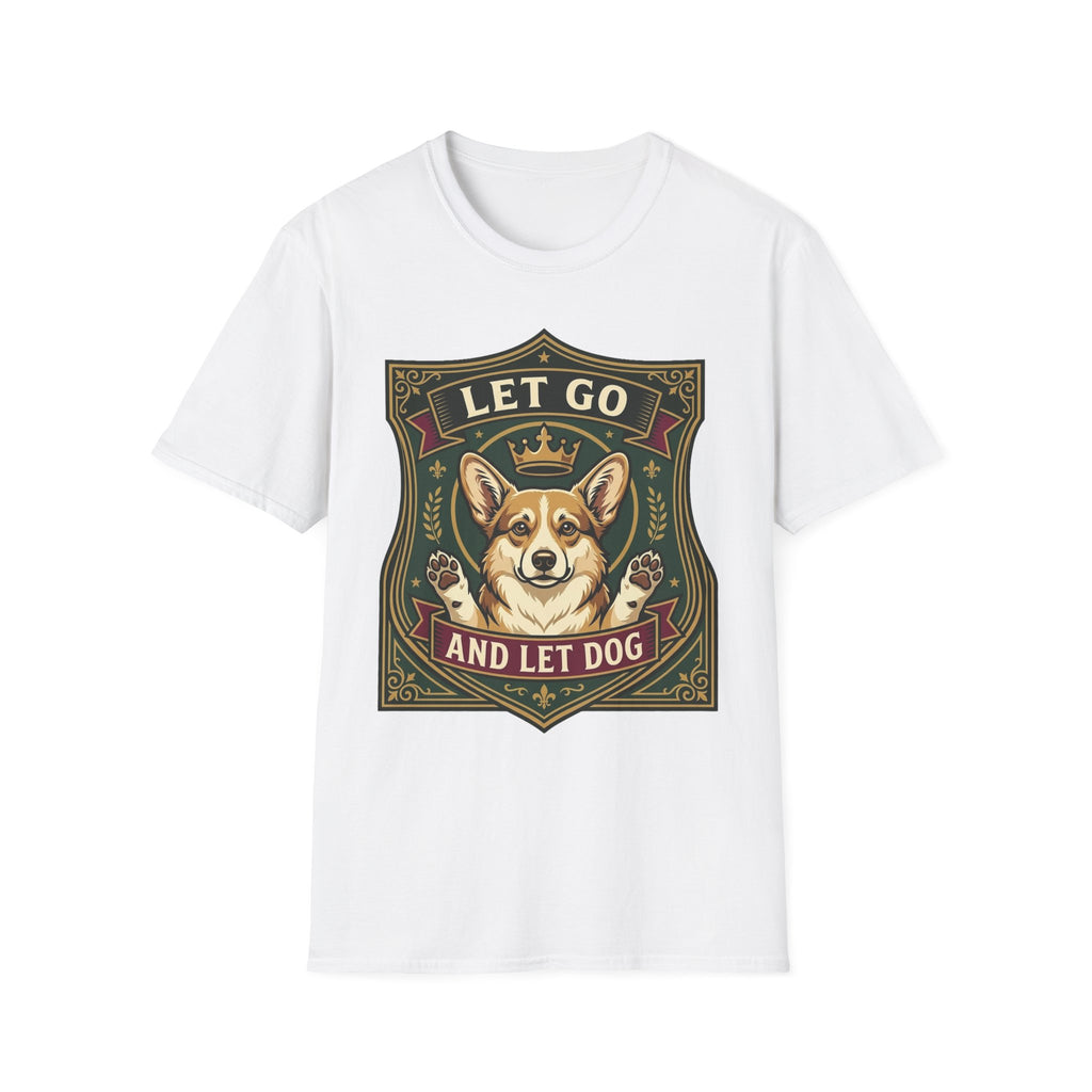Let Go Let Dog Corgi T-Shirt in white, flat lay, featuring an ornate heraldic shield badge with a crowned corgi raising both paws and the text 'Let Go / And Let Dog'.