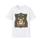 Let Go Let Dog Corgi T-Shirt in white, flat lay, featuring an ornate heraldic shield badge with a crowned corgi raising both paws and the text 'Let Go / And Let Dog'.