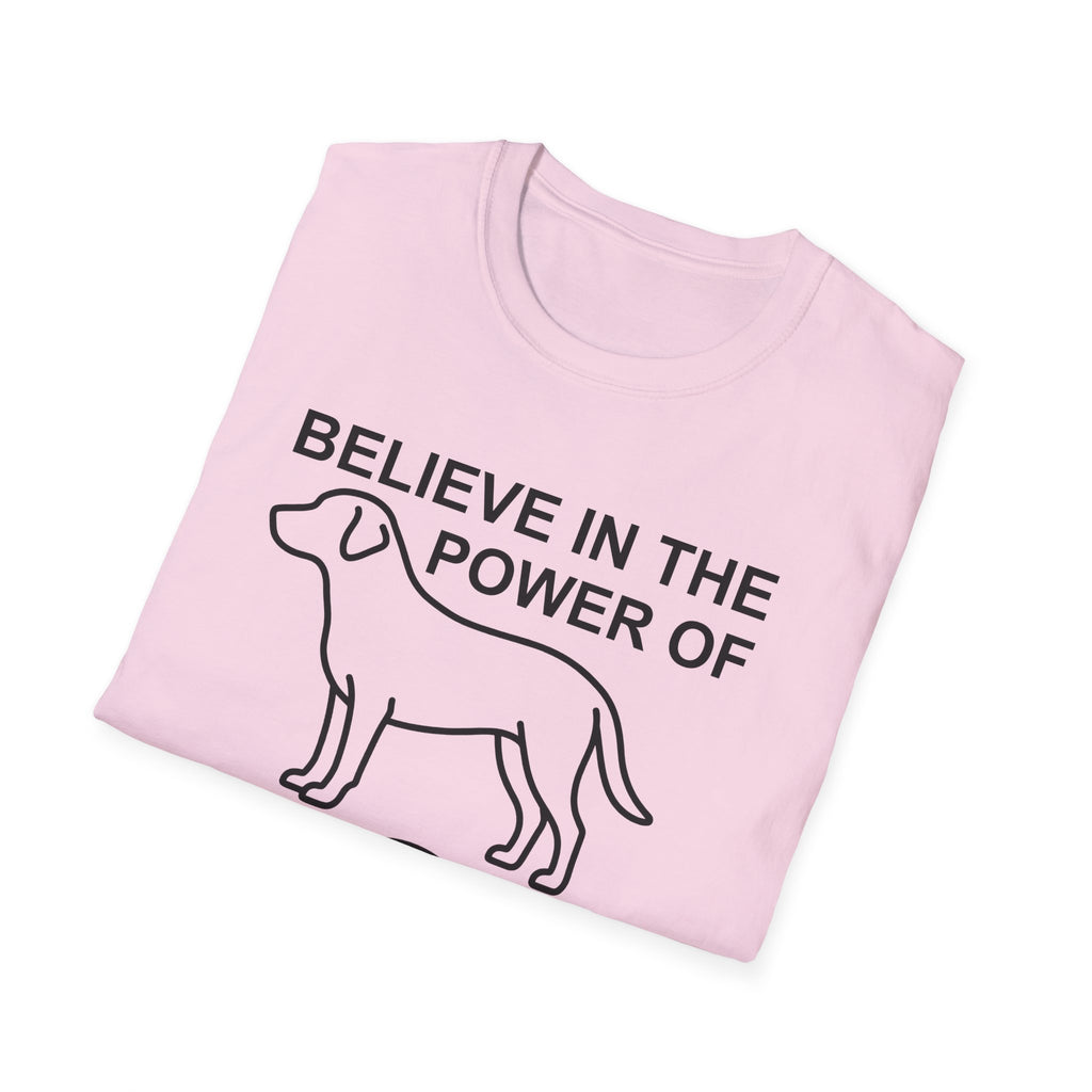 Believe in the Power of Dog | Labrador