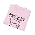 Believe in the Power of Dog | Labrador