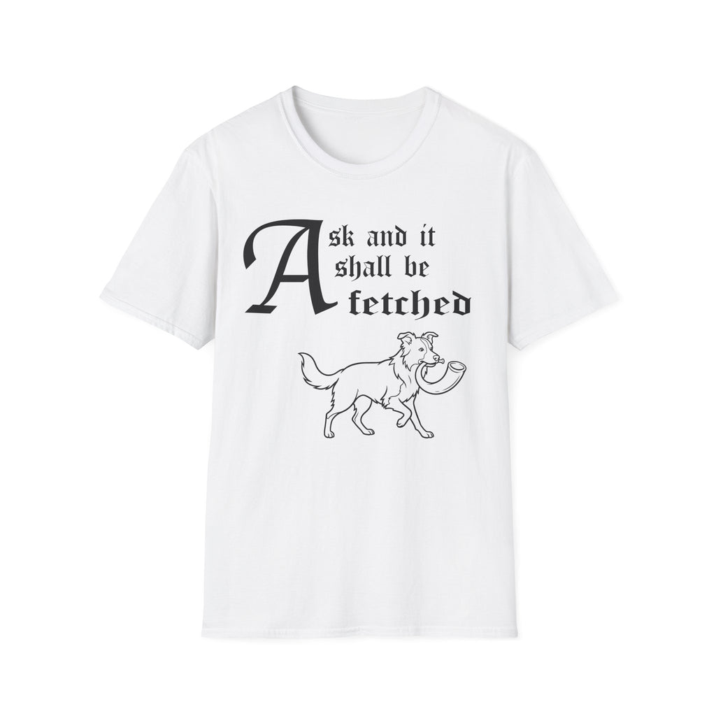 Border Collie Ask and It Shall Be Fetched T-Shirt flat lay on white shirt featuring a Shel Silverstein-style pen-and-ink illustration of a Border Collie proudly trotting with a dove held gently in its mouth and the text 'Ask and it shall be fetched.'