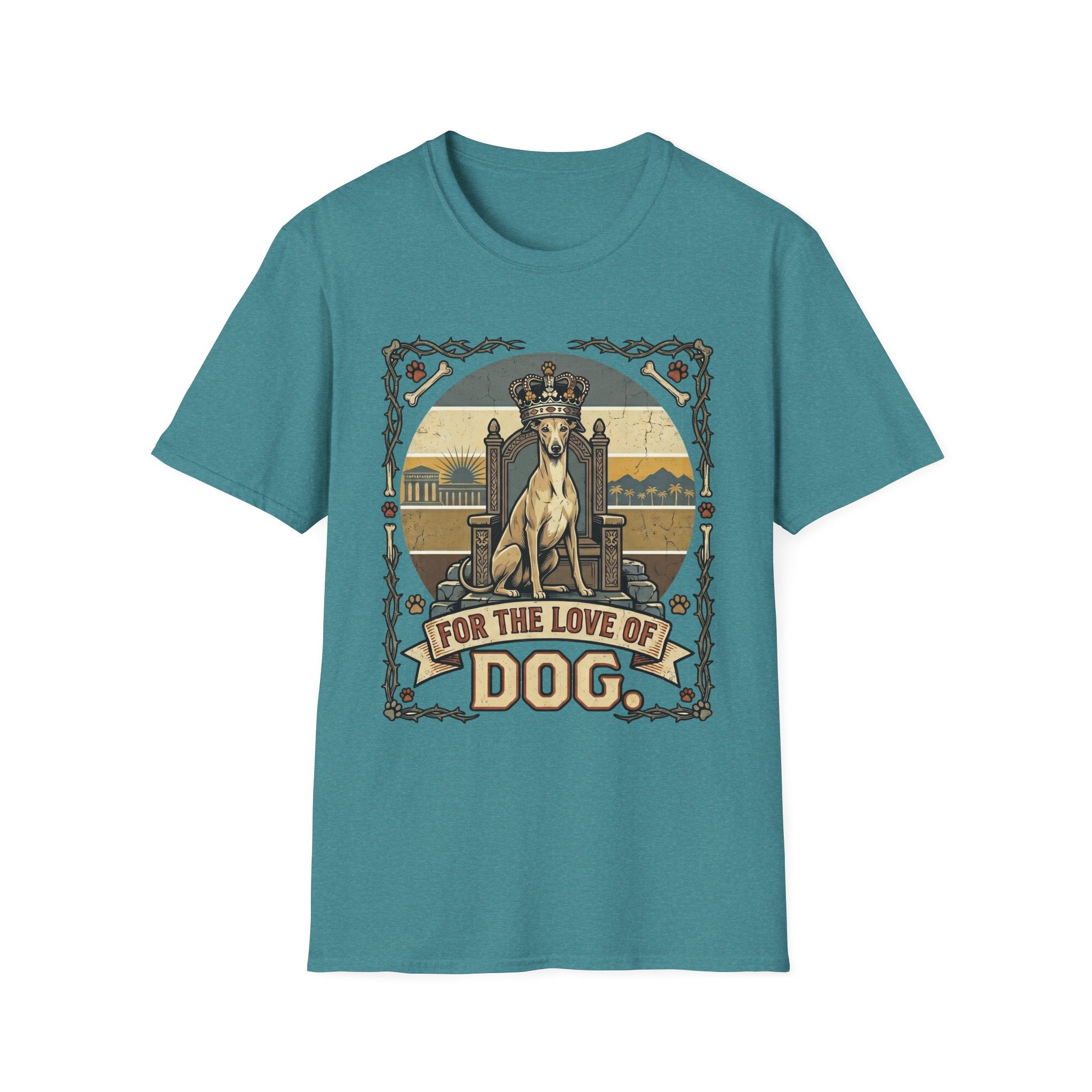 For the Love of Dog Whippet T-Shirt flat lay in teal featuring a crowned whippet seated on a throne in a vintage illustration with an ornate thorn and bone border, "For the Love of Dog" banner below.