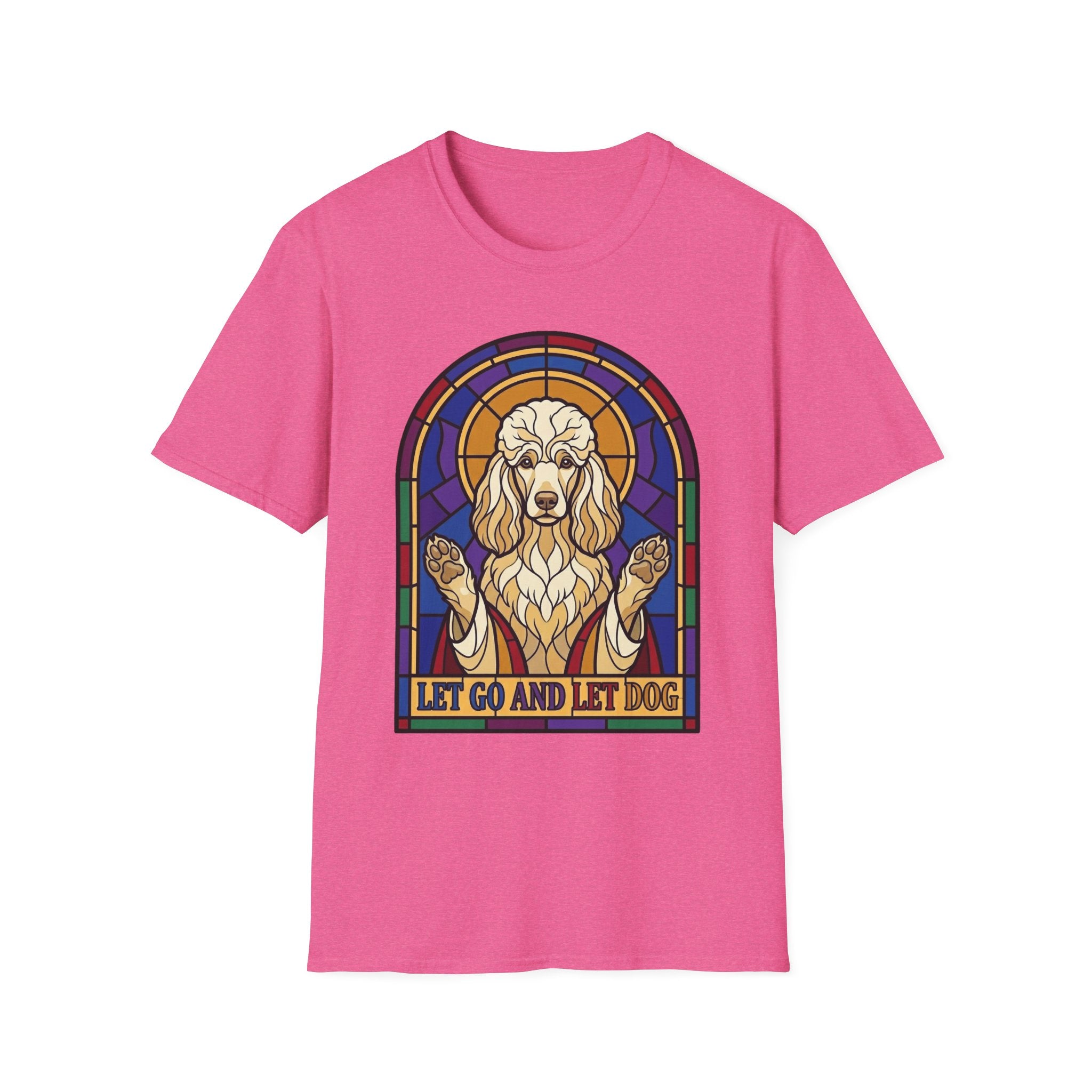 Let Go Let Dog Poodle T-Shirt, flat lay on pink tee featuring a stained-glass style poodle depicted as a spiritual figure with paws raised and the text Let Go and Let Dog.