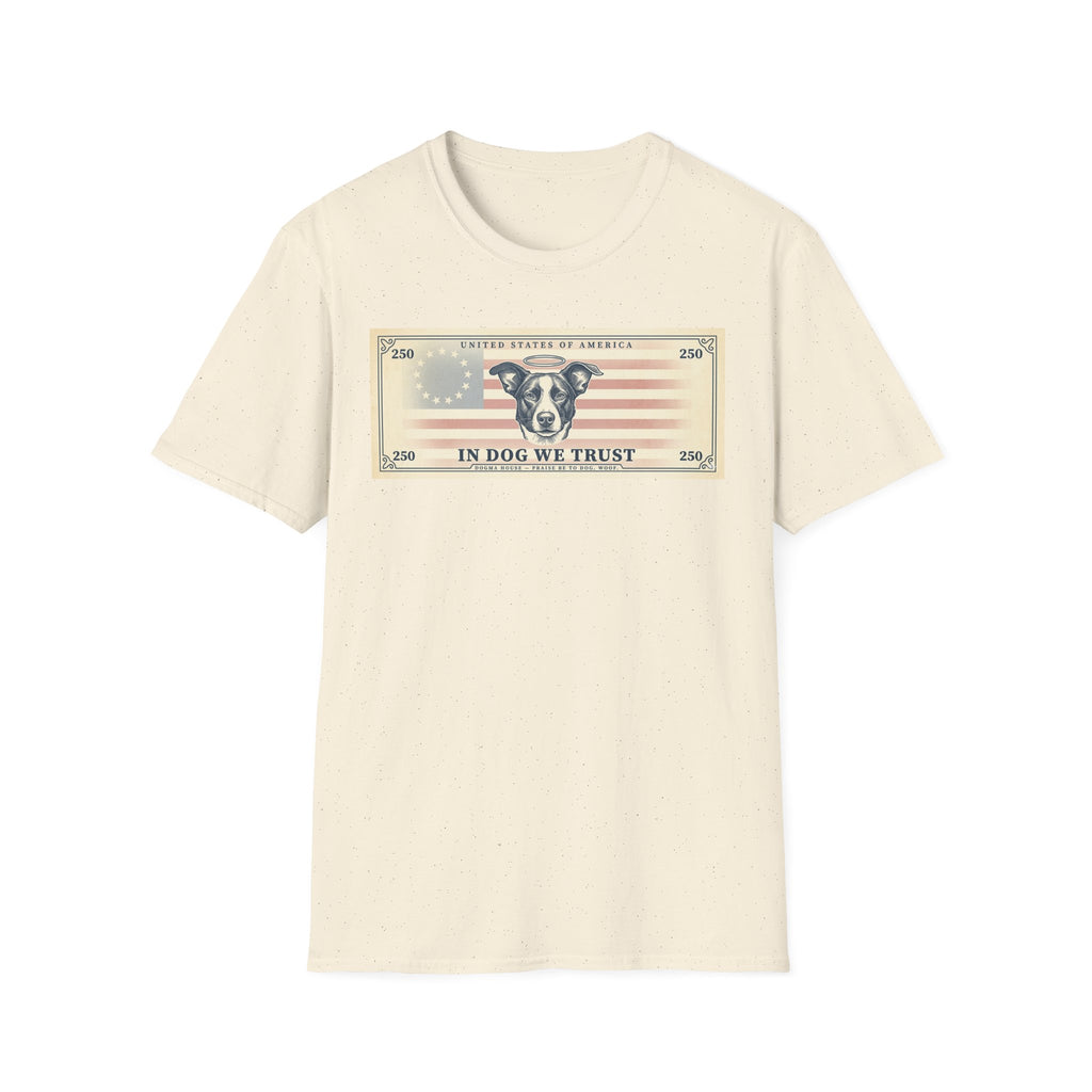 In Dog We Trust Bill T-Shirt flat lay in natural/cream, featuring a currency-style graphic of a dog portrait with a halo set against a vintage American flag, printed with the text 'In Dog We Trust.'