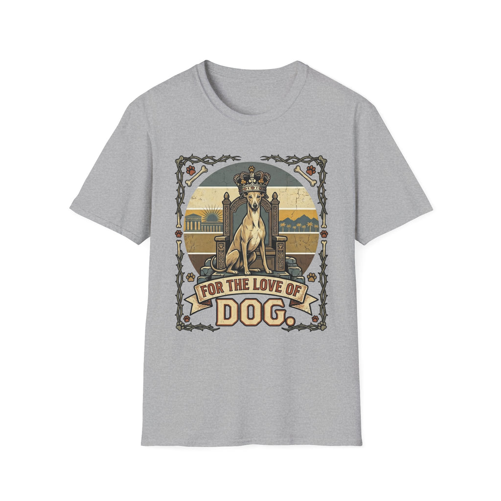 For the Love of Dog Whippet T-Shirt flat lay in sport gray featuring a crowned whippet seated on a throne in a vintage illustration with an ornate thorn and bone border, "For the Love of Dog" banner below.