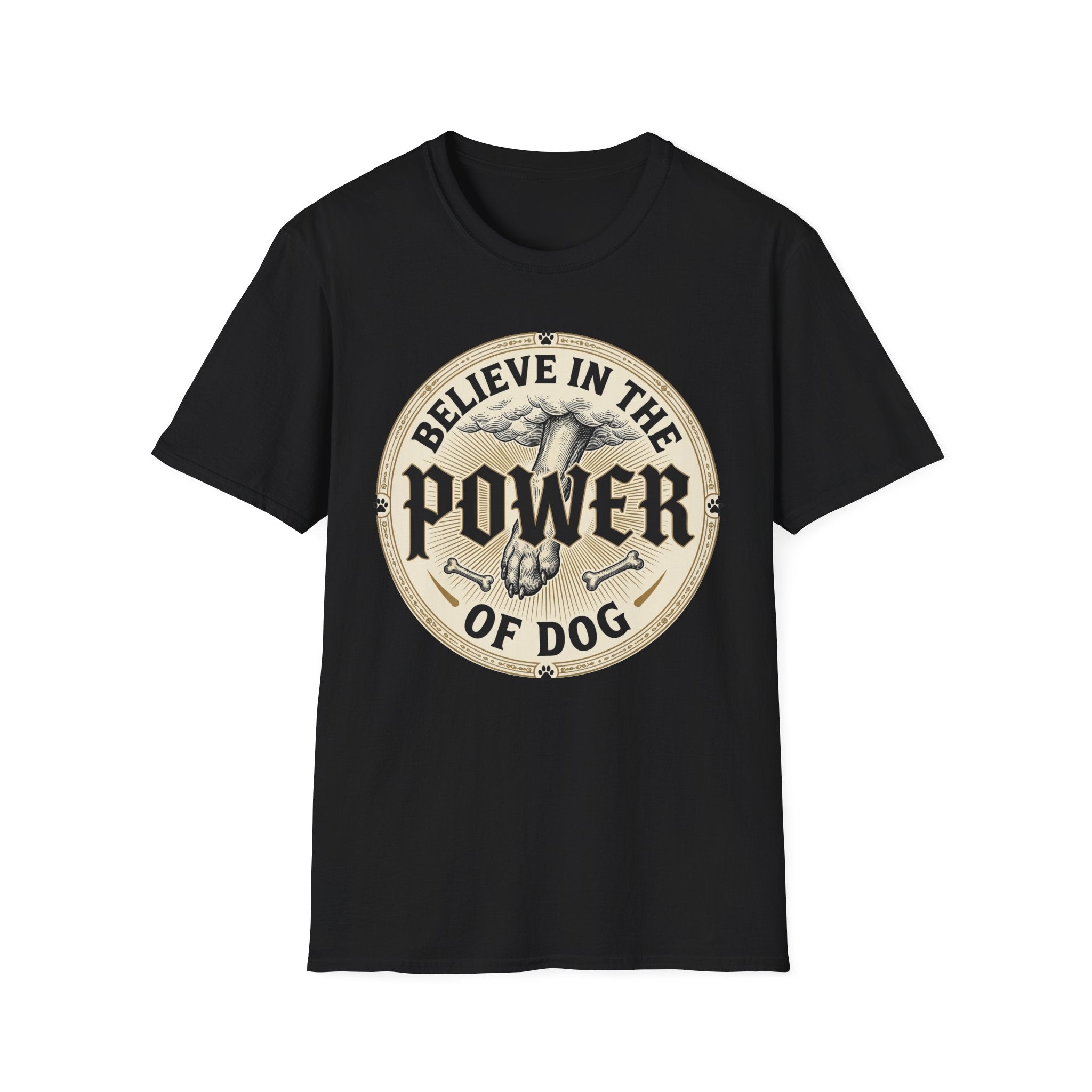 Believe in the Power of Dog Paw T-shirt flat lay in black, featuring a circular vintage badge graphic of a dog paw raised like a fist from clouds above crossed bones, with paw print accents and bold text.