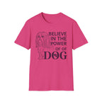 Believe in the Power of Dog Shih Tzu Line Art T-Shirt in hot pink, flat lay, featuring a minimalist dark line art illustration of a Shih Tzu alongside bold text reading Believe in the Power of Dog with a paw print accent.