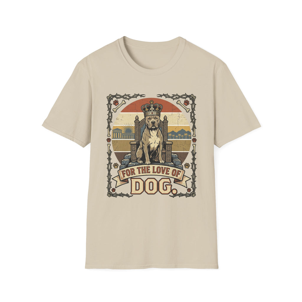 For the Love of Dog Pitbull T-Shirt flat lay on natural/sand shirt featuring a regal pitbull seated on a throne wearing a crown, with the text 'For the Love of Dog' in a vintage ornate frame with paw prints and bones.