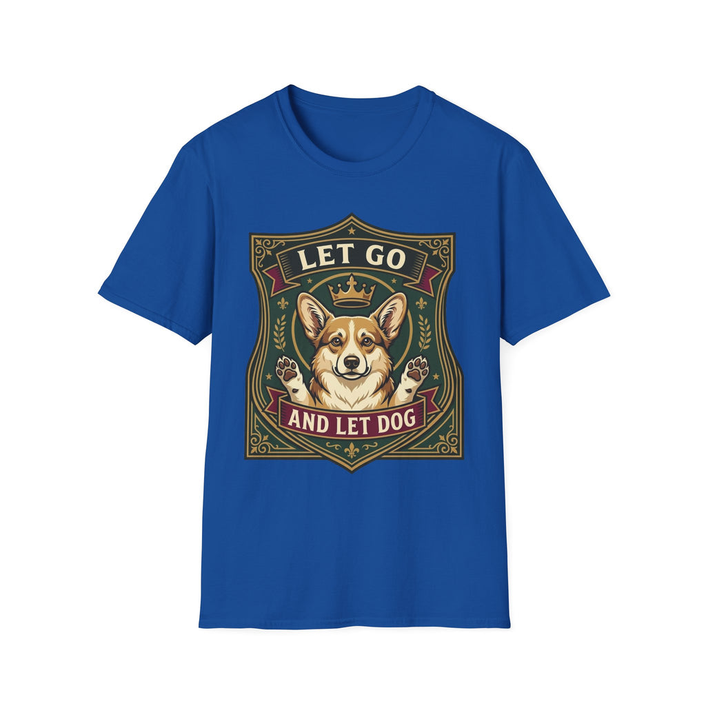 Let Go Let Dog Corgi T-Shirt in royal blue, flat lay, featuring an ornate heraldic shield badge with a crowned corgi raising both paws and the text 'Let Go / And Let Dog'.