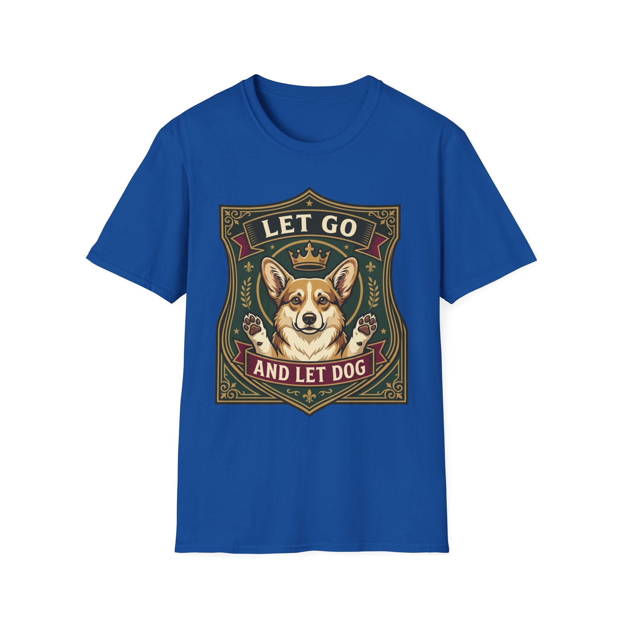 Let Go Let Dog Corgi T-Shirt in royal blue, flat lay, featuring an ornate heraldic shield badge with a crowned corgi raising both paws and the text 'Let Go / And Let Dog'.
