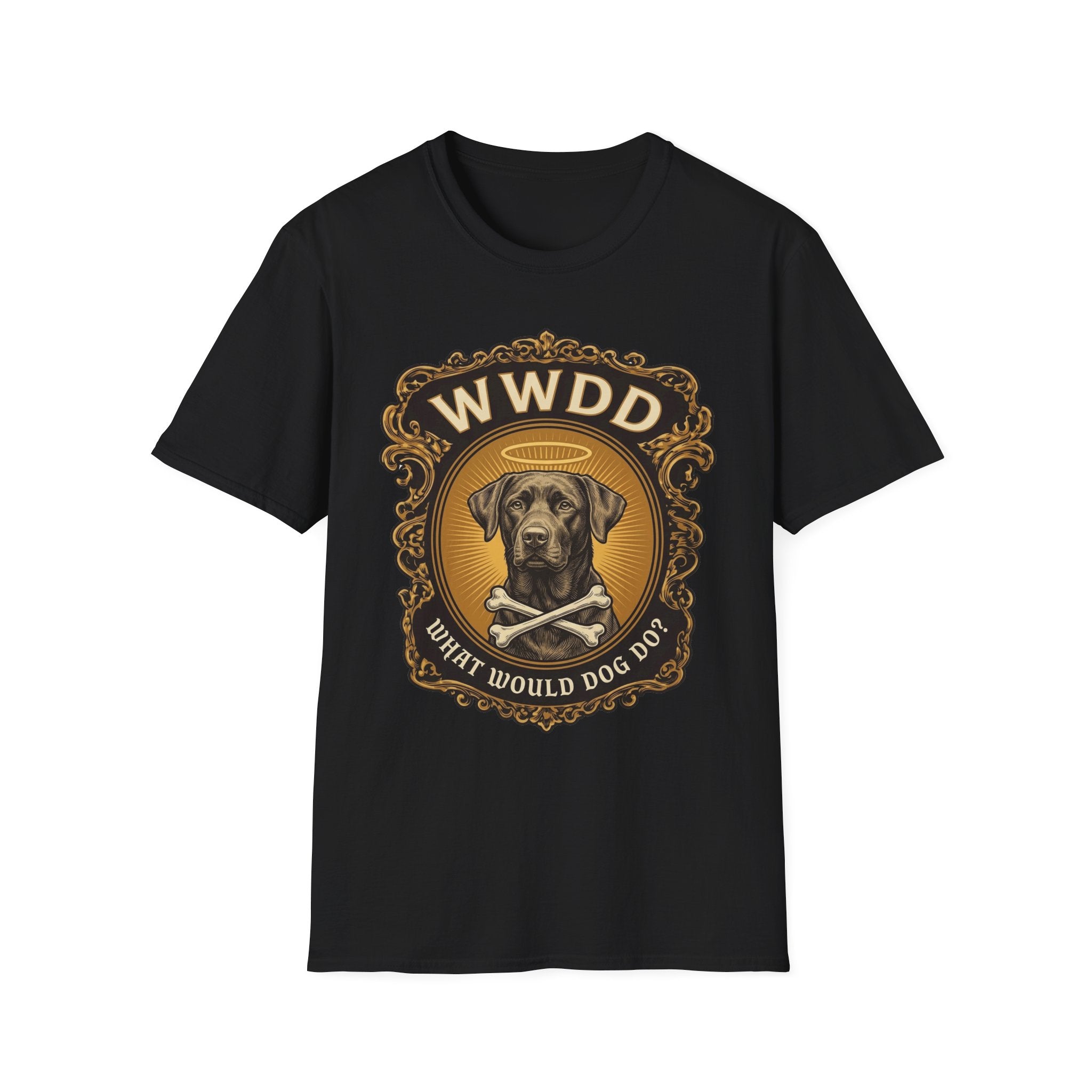What Would Dog Do Chocolate Lab T-Shirt flat lay on black, featuring an ornate gold WWDD badge with a halo-wearing chocolate Labrador and crossbones and the text 'What Would Dog Do?'