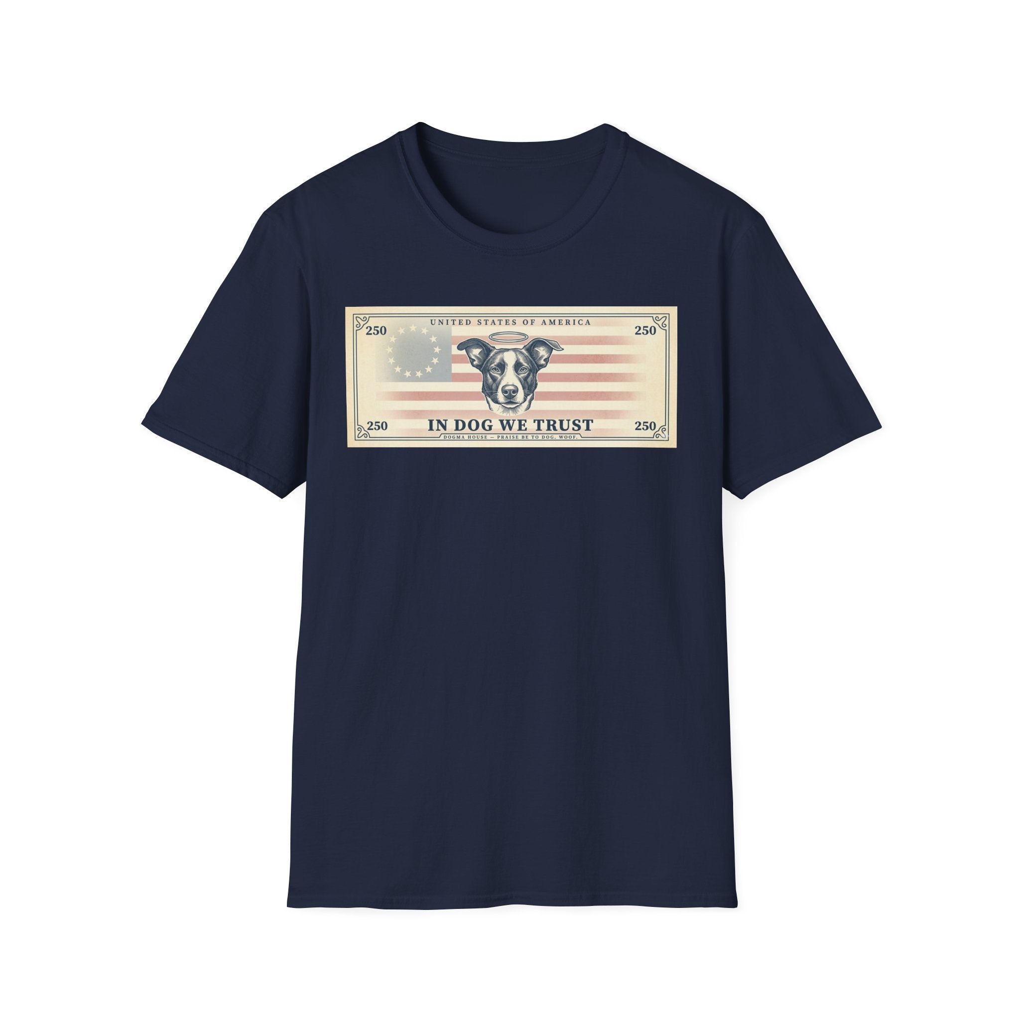 In Dog We Trust Bill T-Shirt flat lay in navy, featuring a currency-style graphic of a dog portrait with a halo set against a vintage American flag, printed with the text 'In Dog We Trust.'
