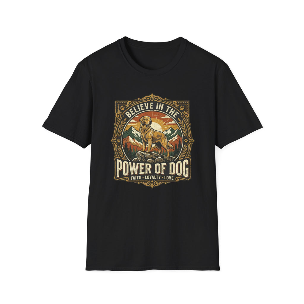 Believe in the Power of Dog T-shirt flat lay in black, featuring a vintage ornate badge graphic of a Labrador standing on a rocky mountain outcrop at sunset, with the text 'Believe in the Power of Dog' and 'Faith, Loyalty, Love'.