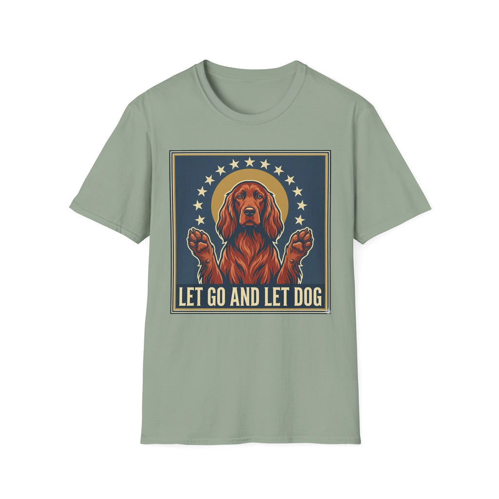 Let Go Let Dog Pug T-Shirt, flat lay on sage green tee featuring a vintage-style graphic of a red setter dog with paws raised encircled by stars and the text Let Go and Let Dog.