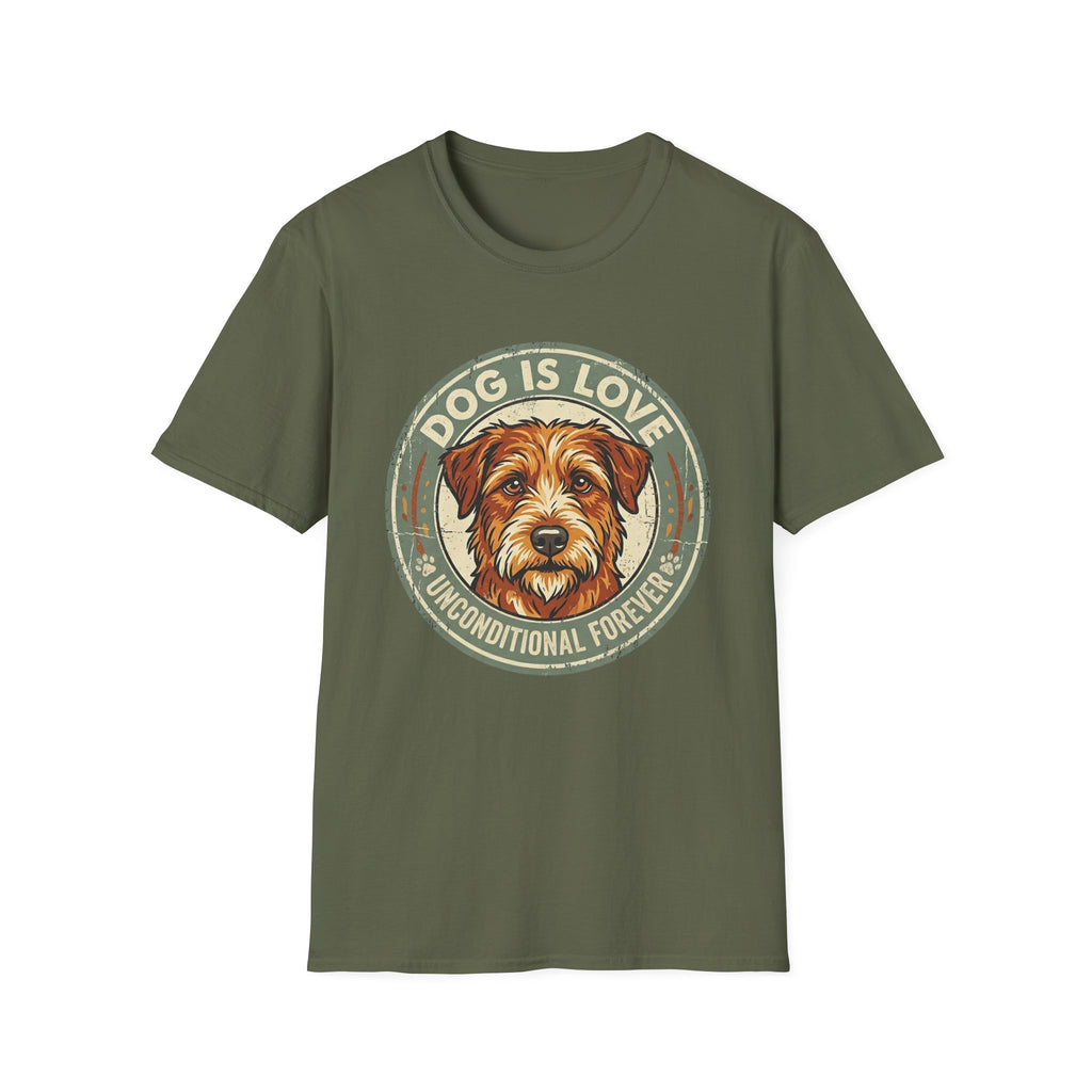 Dog is Love T-Shirt flat lay in military green featuring a vintage circular badge graphic with a scruffy terrier face, "Dog is Love" arched above and "Unconditional Forever" below.