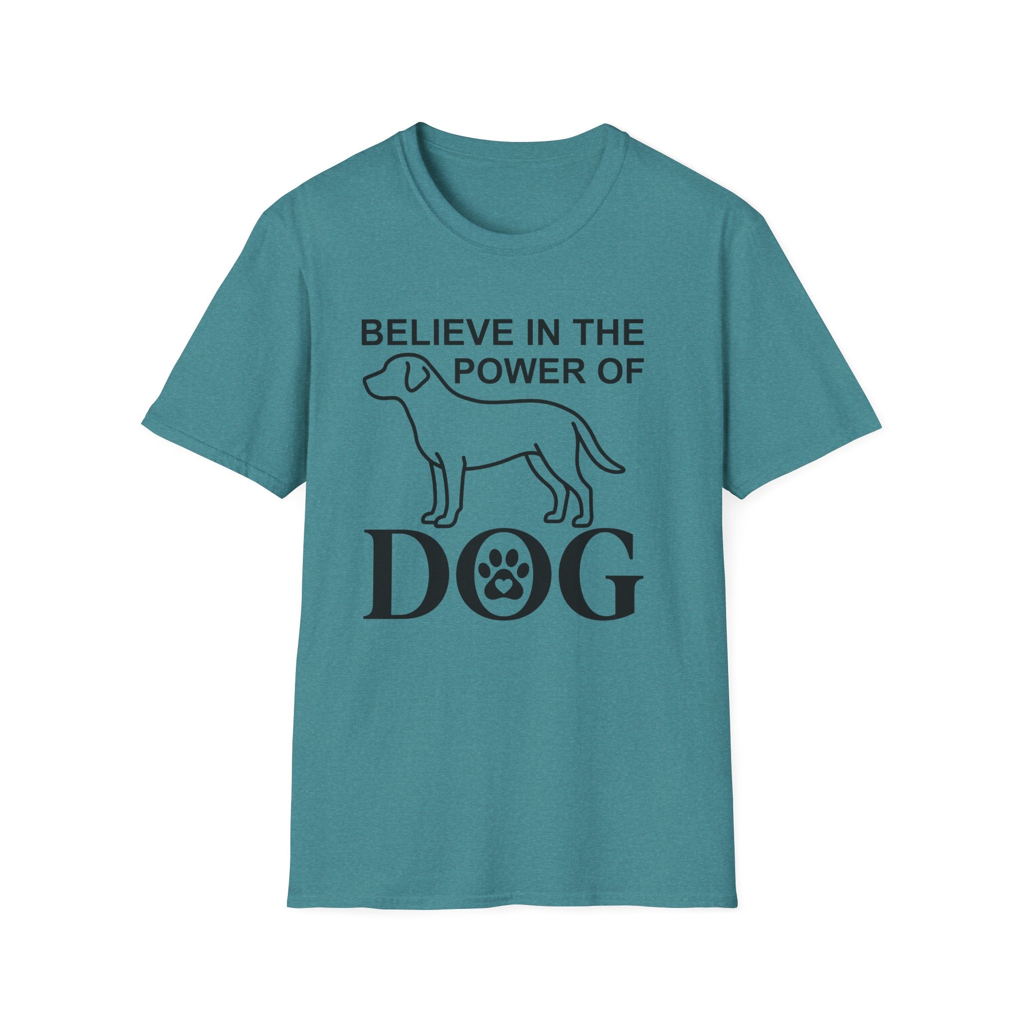 Believe in the Power of Dog T-Shirt flat lay in heather teal, featuring a bold line-art dog outline above the large text DOG with a paw print accent.