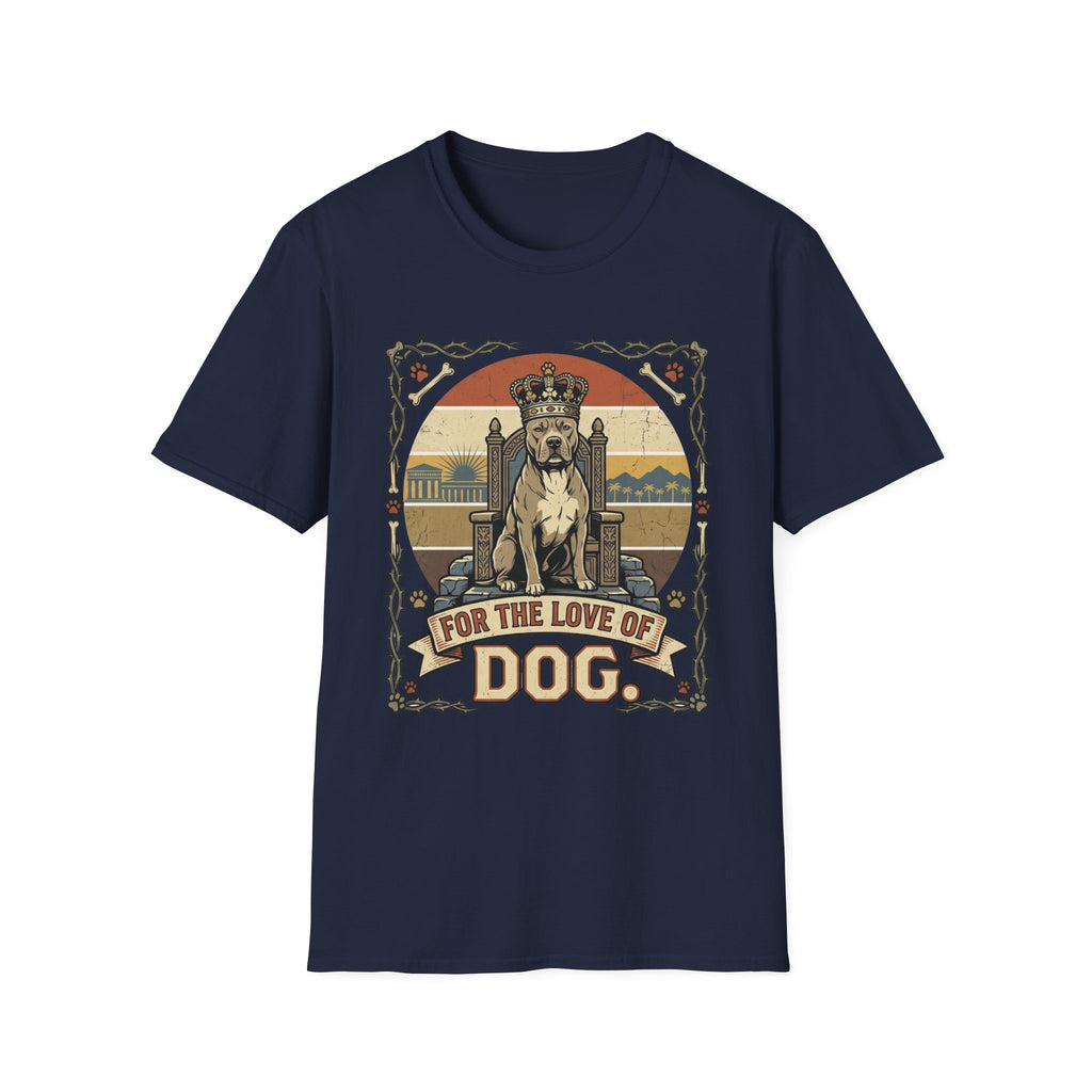 For the Love of Dog Pitbull T-Shirt flat lay on navy shirt featuring a regal pitbull seated on a throne wearing a crown, with the text 'For the Love of Dog' in a vintage ornate frame with paw prints and bones.