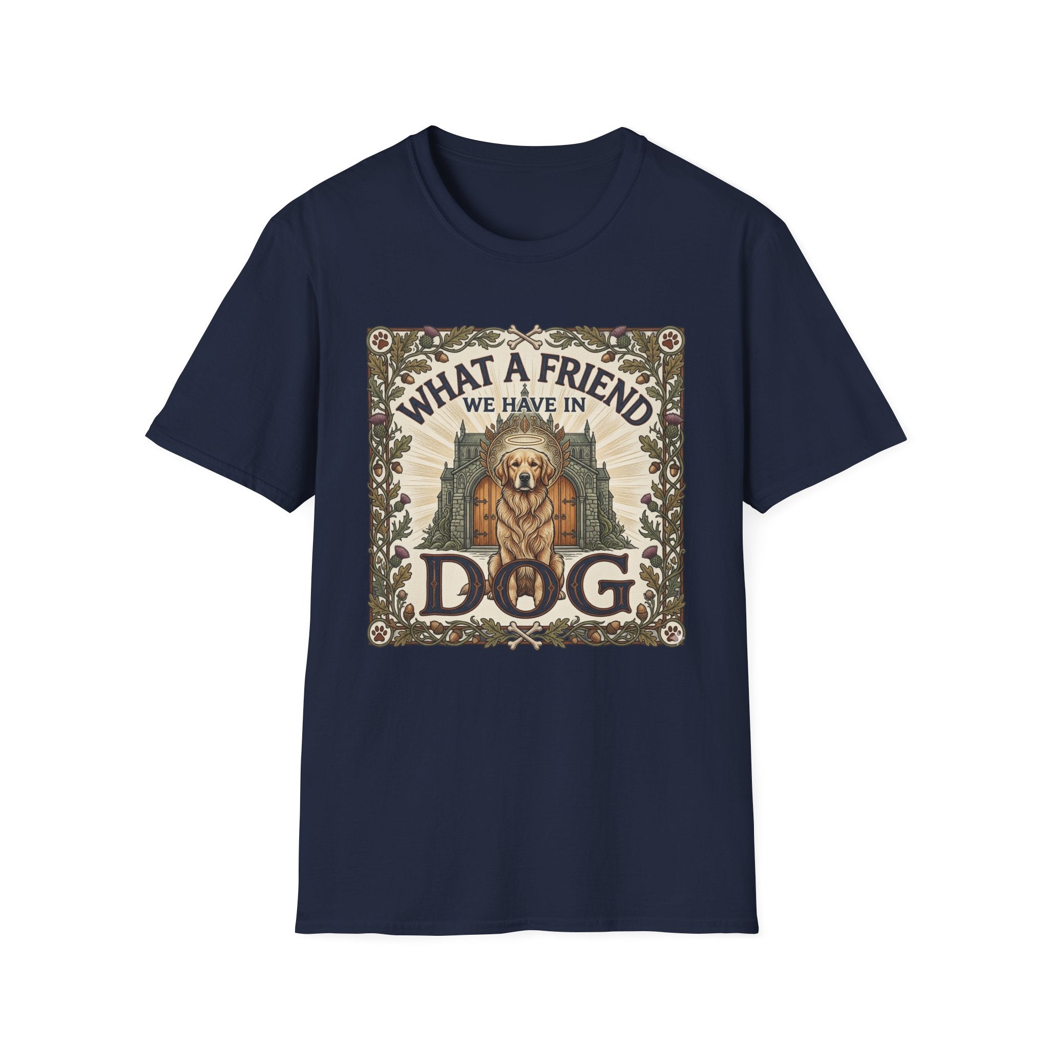 What a Friend We Have in Dog T-Shirt flat lay, navy blue shirt featuring a vintage botanical-framed graphic of a golden retriever with a halo seated before a cathedral archway with the text 'What a Friend We Have in Dog.'