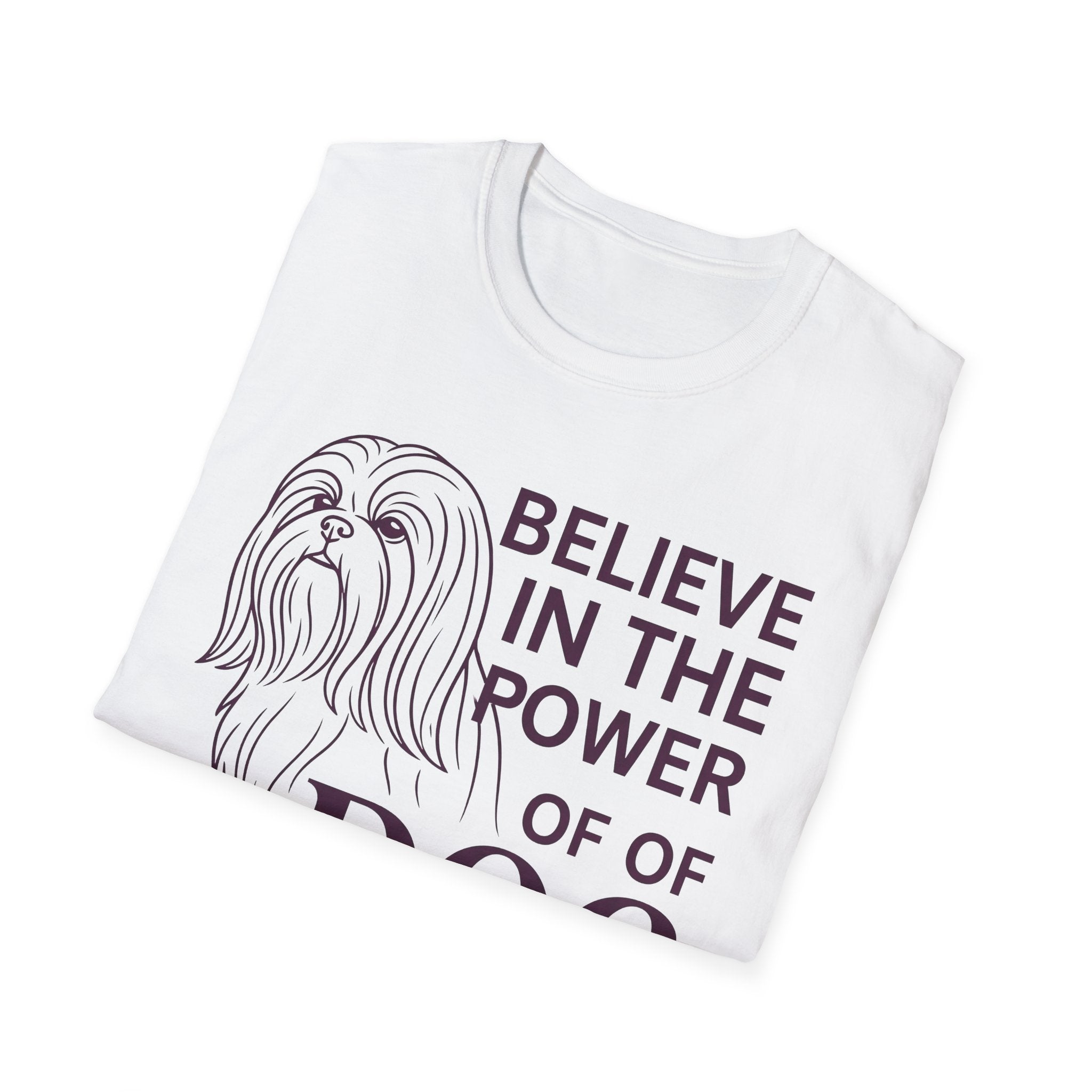 Believe in the Power of Dog Shih Tzu Line Art T-Shirt in white, folded flat lay showing the Shih Tzu line art and Believe in the Power of Dog text.