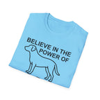 Believe in the Power of Dog | Labrador