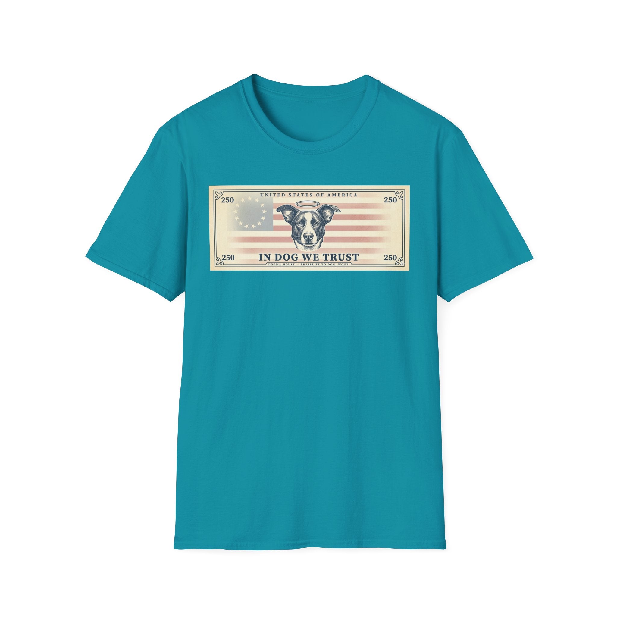 In Dog We Trust Bill T-Shirt flat lay in teal, featuring a currency-style graphic of a dog portrait with a halo set against a vintage American flag, printed with the text 'In Dog We Trust.'