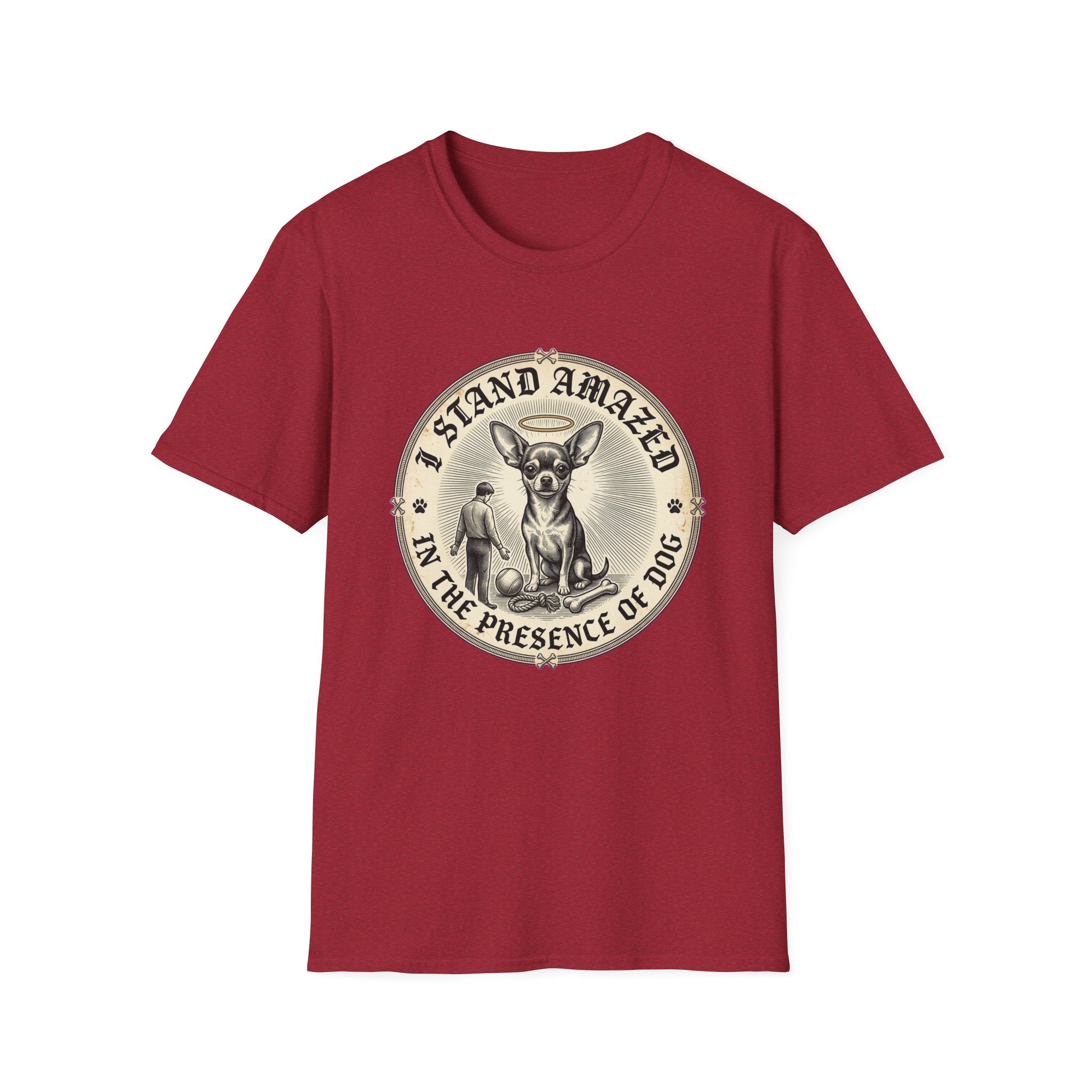 I Stand Amazed Chihuahua T-Shirt in cardinal red, flat lay front view featuring a vintage-style circular graphic of a Chihuahua with a halo seated above a small human figure bowing in reverence, with the text 'I Stand Amazed in the Presence of Dog.'