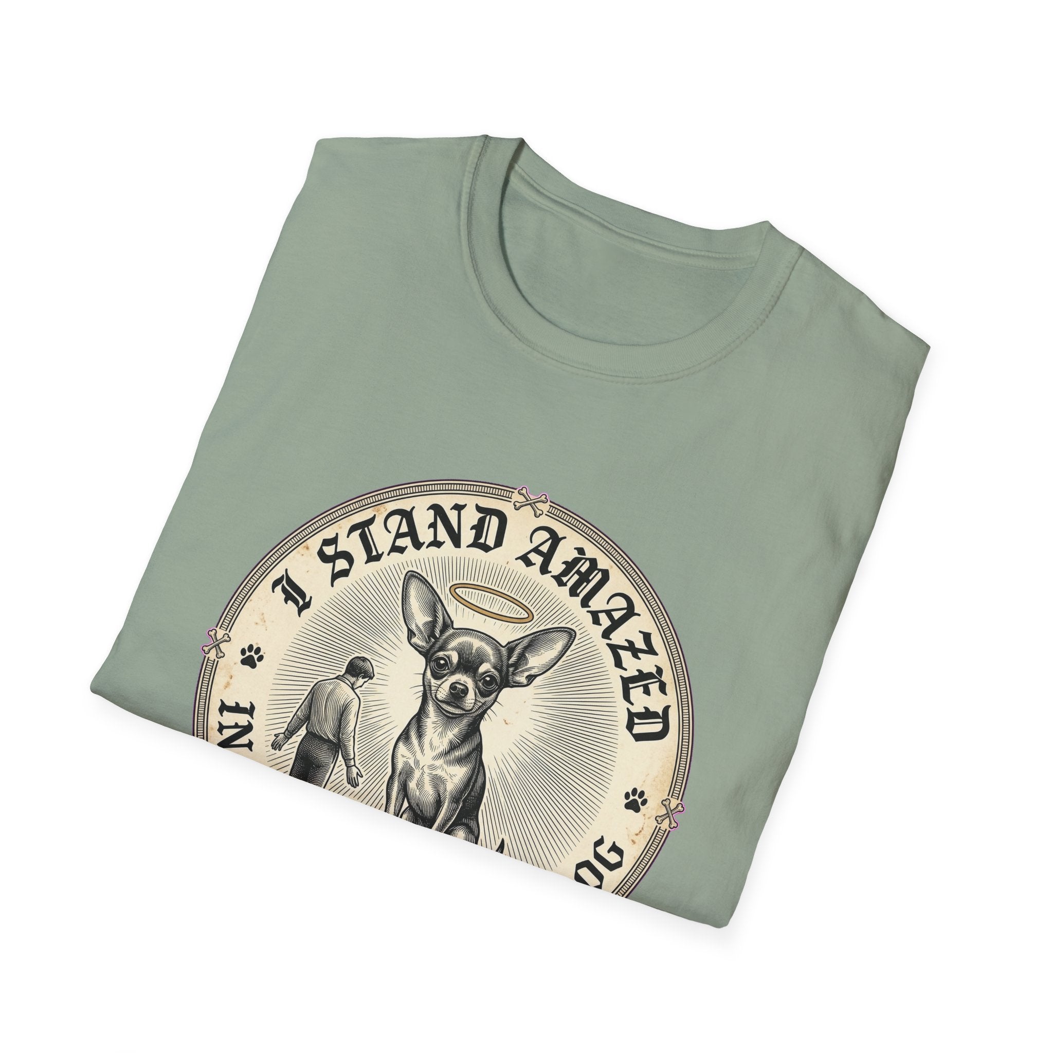 I Stand Amazed Chihuahua T-Shirt in sage green, folded view showing the front graphic of the Chihuahua design with halo and 'I Stand Amazed' text.