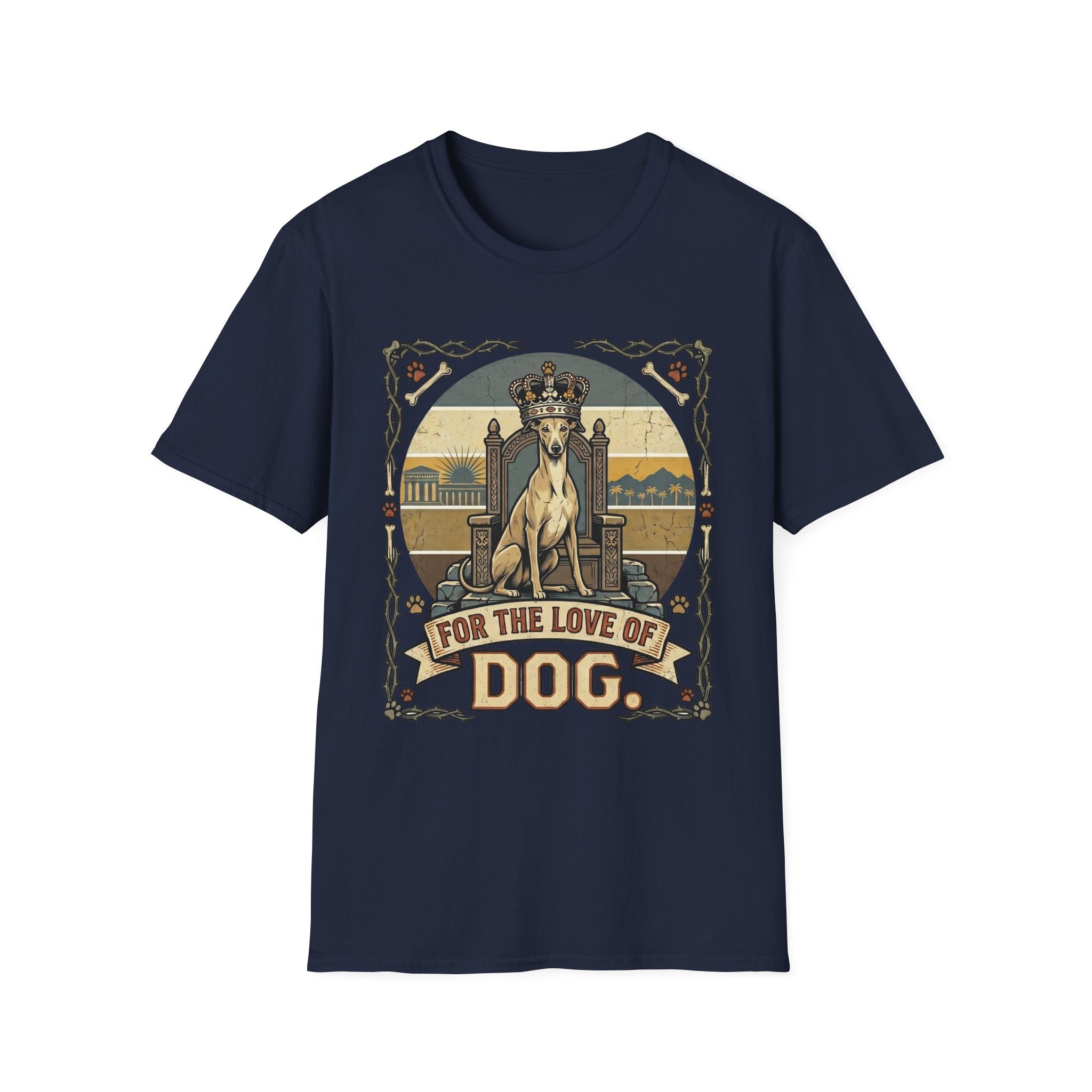 For the Love of Dog Whippet T-Shirt flat lay in navy blue featuring a crowned whippet seated on a throne in a vintage illustration with an ornate thorn and bone border, "For the Love of Dog" banner below.