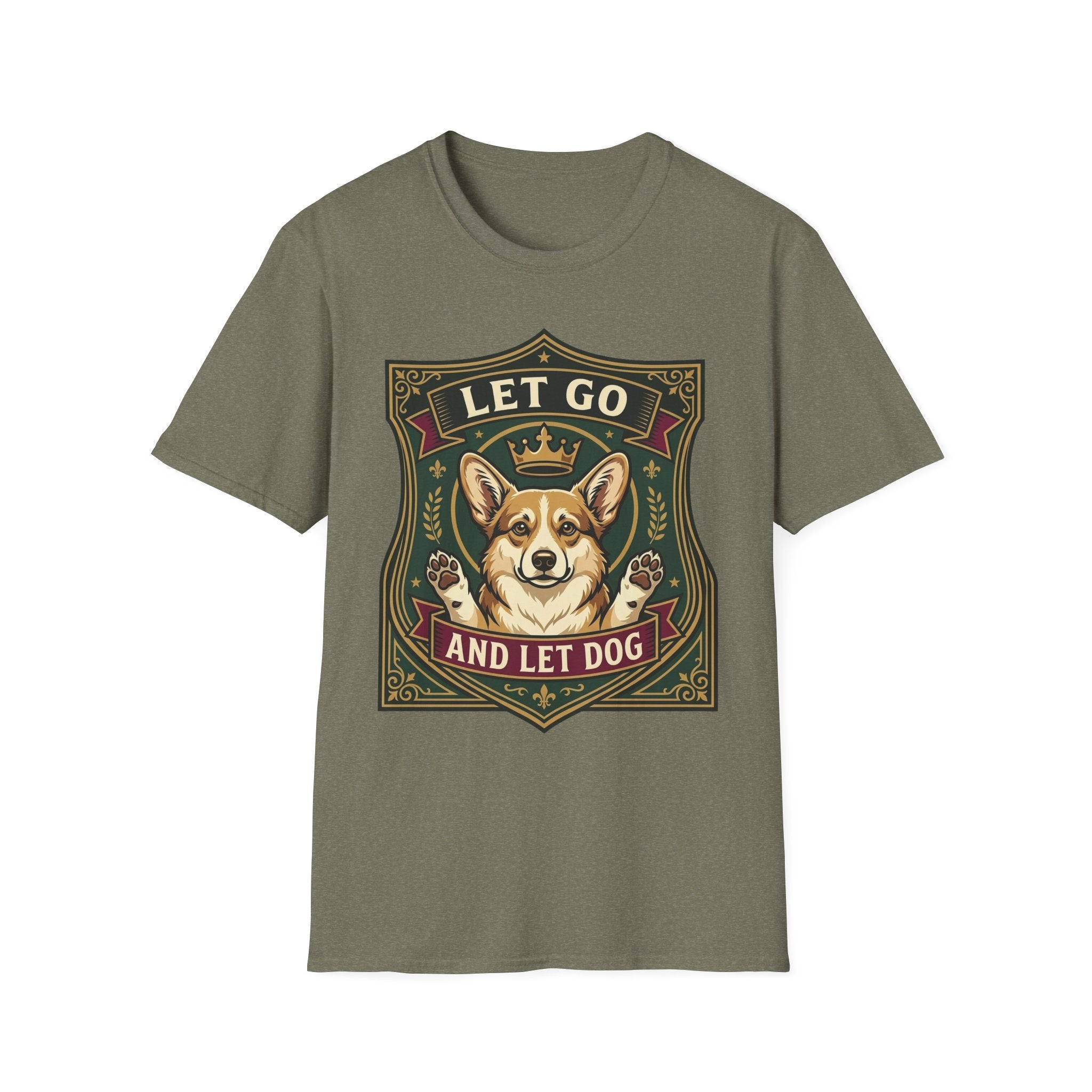 Let Go Let Dog Corgi T-Shirt in military green, flat lay, featuring an ornate heraldic shield badge with a crowned corgi raising both paws and the text 'Let Go / And Let Dog'.