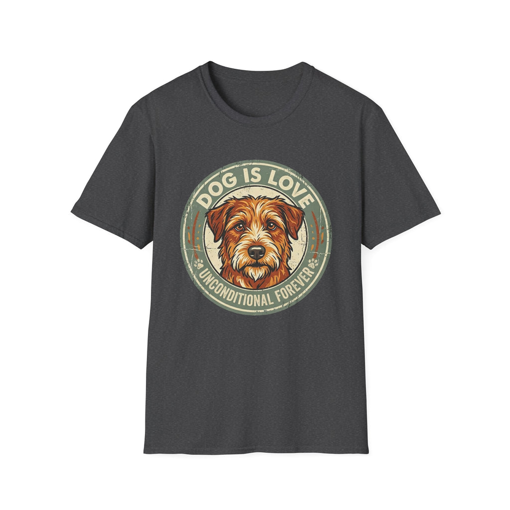 Dog is Love T-Shirt flat lay in dark heather gray featuring a vintage circular badge graphic with a scruffy terrier face, "Dog is Love" arched above and "Unconditional Forever" below.