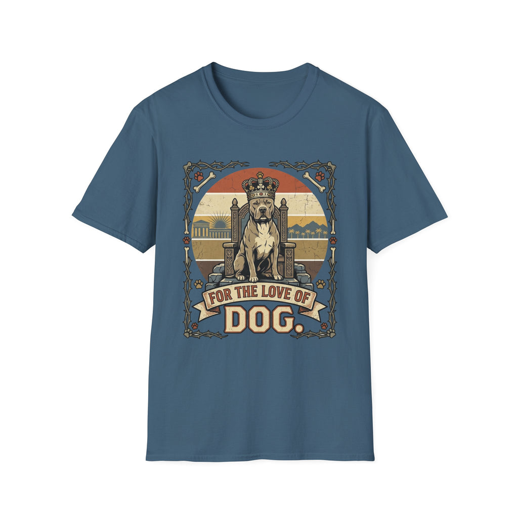 For the Love of Dog Pitbull T-Shirt flat lay on steel blue/indigo shirt featuring a regal pitbull seated on a throne wearing a crown, with the text 'For the Love of Dog' in a vintage ornate frame with paw prints and bones.