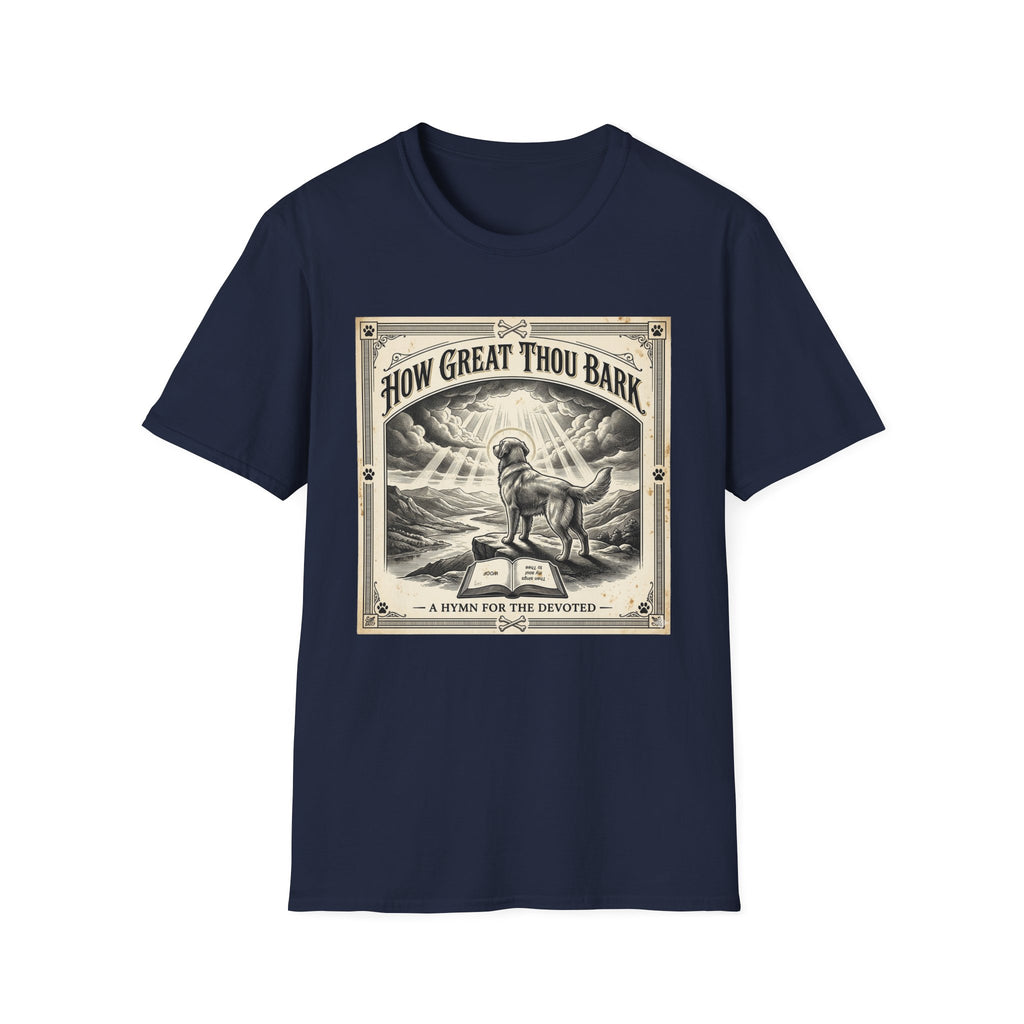 How Great Thou Bark Monotone T-Shirt flat lay on navy shirt featuring a vintage-style sepia graphic of a dog standing on a hilltop with divine rays of light and an open bible, with the text 'How Great Thou Bark – A Hymn for the Devoted.'