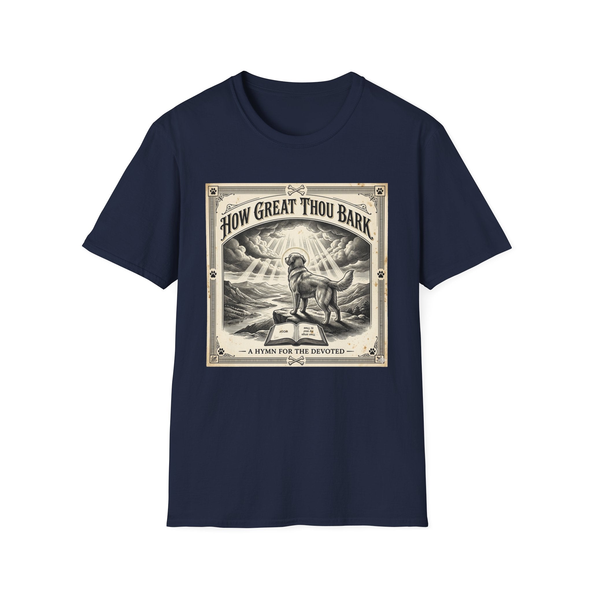 How Great Thou Bark Monotone T-Shirt flat lay on navy shirt featuring a vintage-style sepia graphic of a dog standing on a hilltop with divine rays of light and an open bible, with the text 'How Great Thou Bark – A Hymn for the Devoted.'
