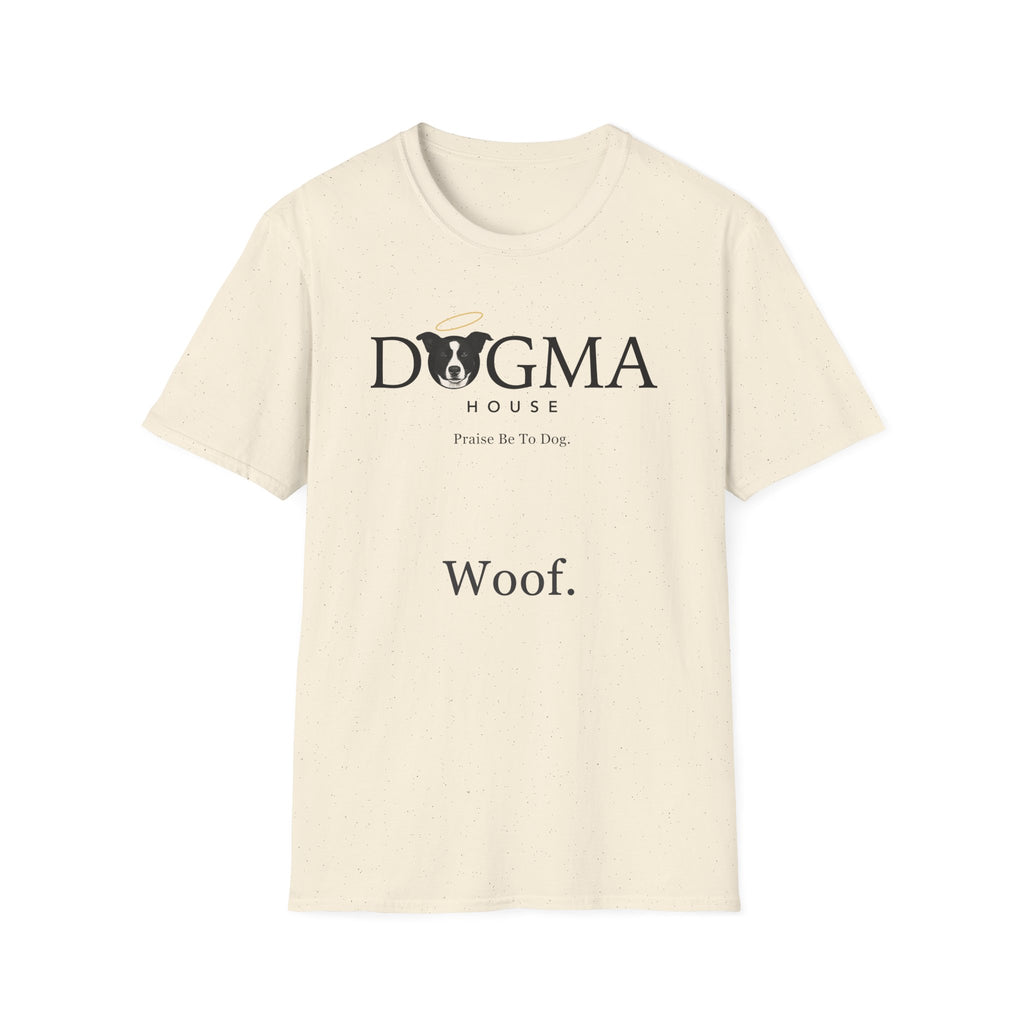 Dogma House Logo Light T-Shirt flat lay in natural/cream, featuring the Dogma House brand logo with a border collie face with a golden halo and the tagline "Praise Be To Dog." and "Woof." text.