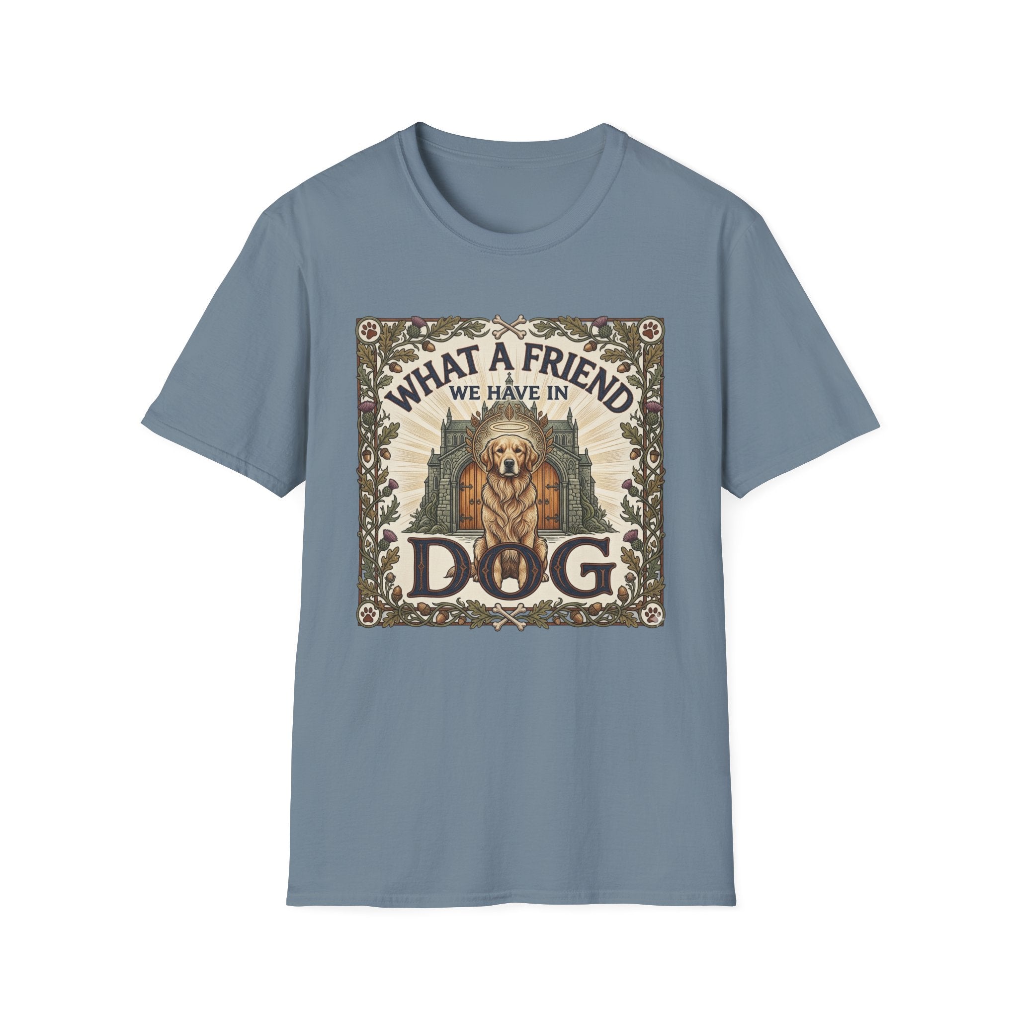 What a Friend We Have in Dog T-Shirt flat lay, slate blue shirt featuring a vintage botanical-framed graphic of a golden retriever with a halo seated before a cathedral archway with the text 'What a Friend We Have in Dog.'