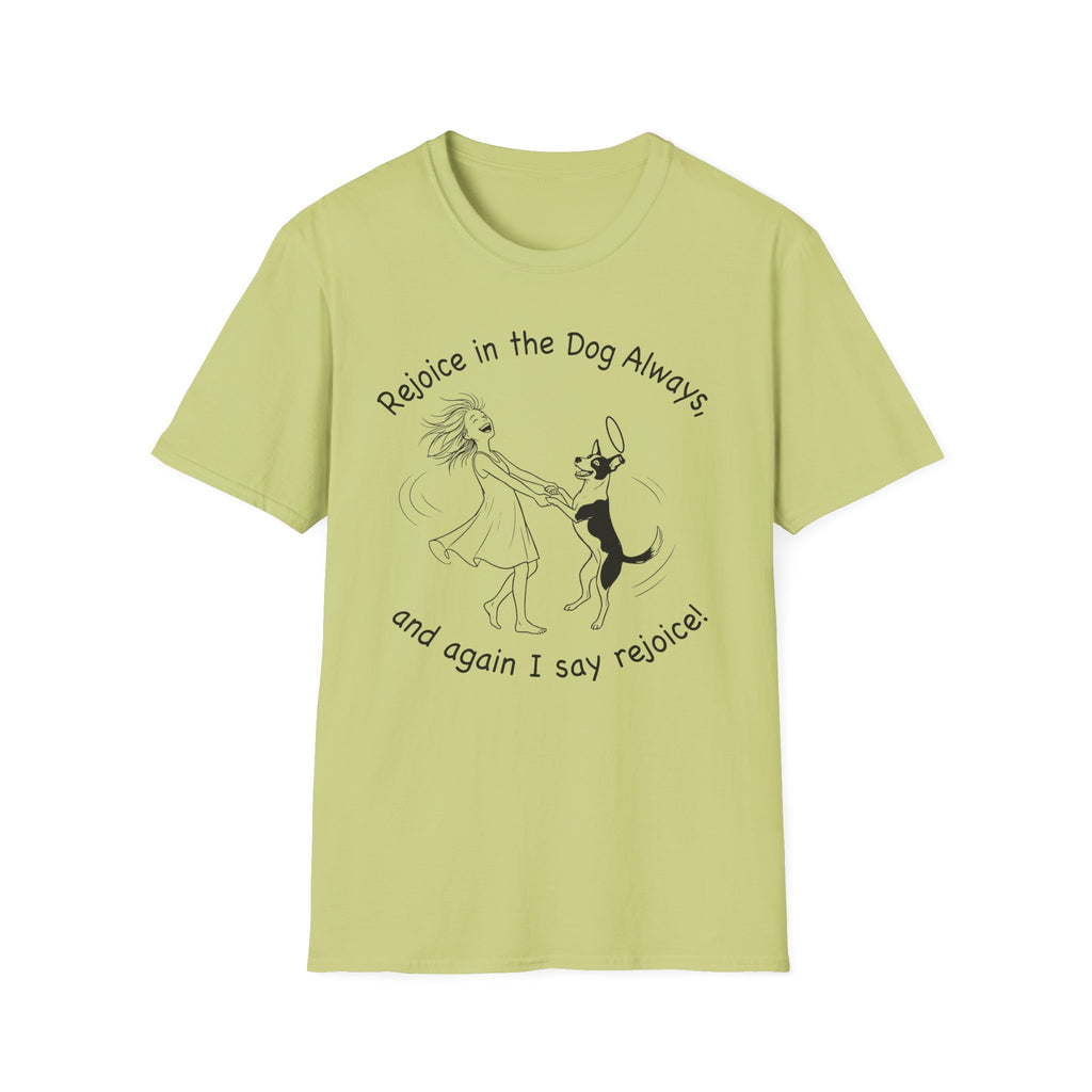 Rejoice in the Dog T-Shirt in kiwi light green, flat lay, featuring a playful line drawing of a woman joyfully dancing with a leaping dog and the text 'Rejoice in the Dog Always, and again I say rejoice!'