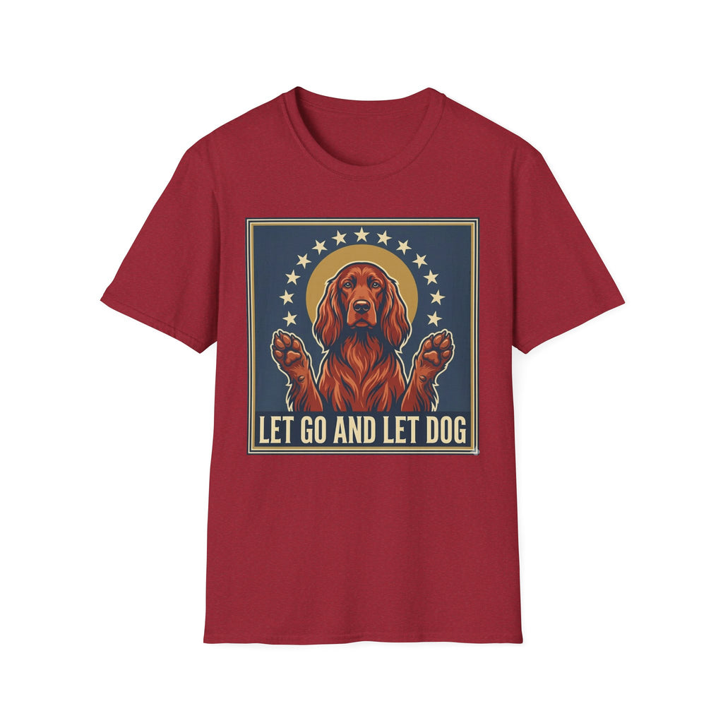 Let Go Let Dog Pug T-Shirt, flat lay on cardinal red tee featuring a vintage-style graphic of a red setter dog with paws raised encircled by stars and the text Let Go and Let Dog.