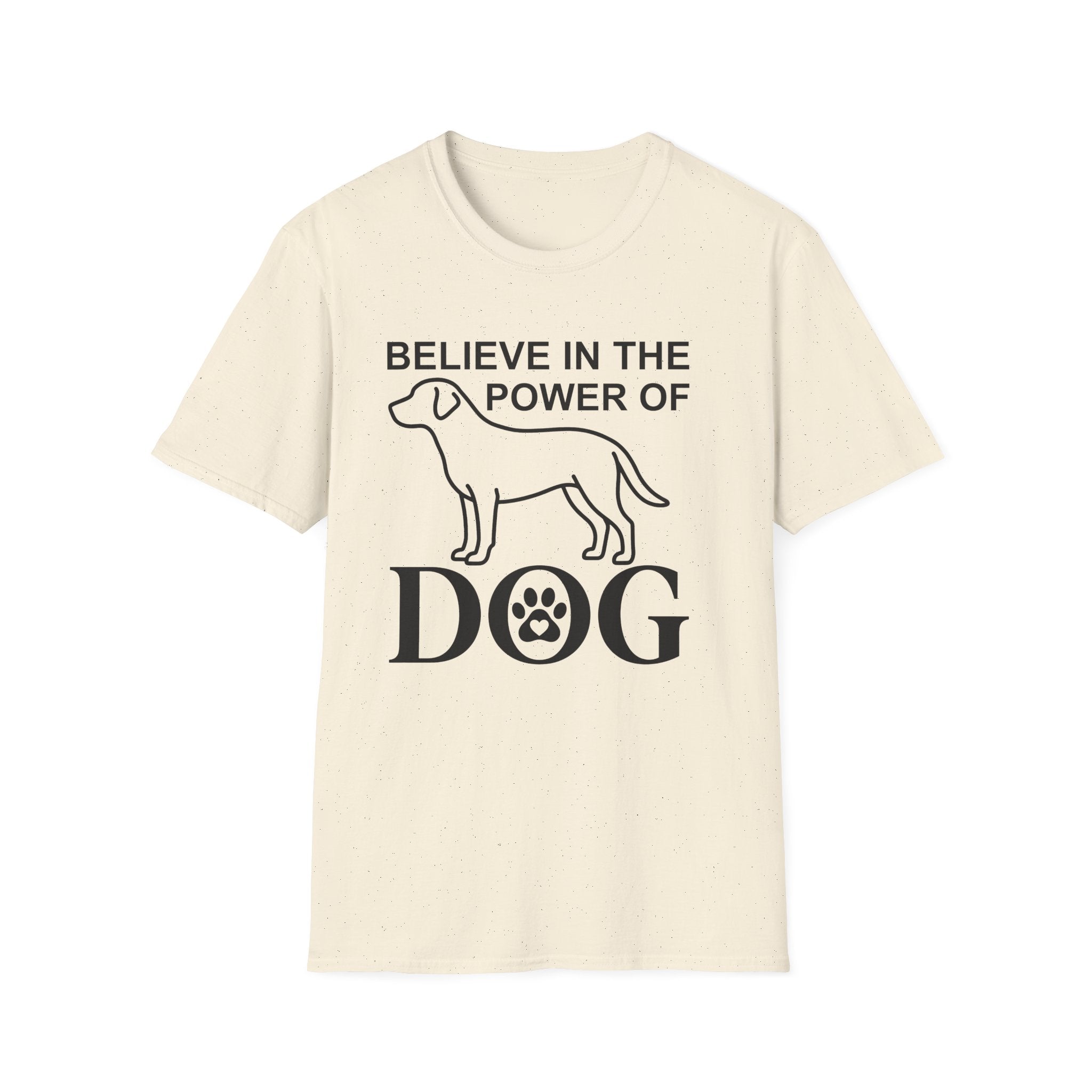 Believe in the Power of Dog T-Shirt flat lay in natural cream, featuring a line-art dog silhouette above bold DOG lettering with a paw print in the O.