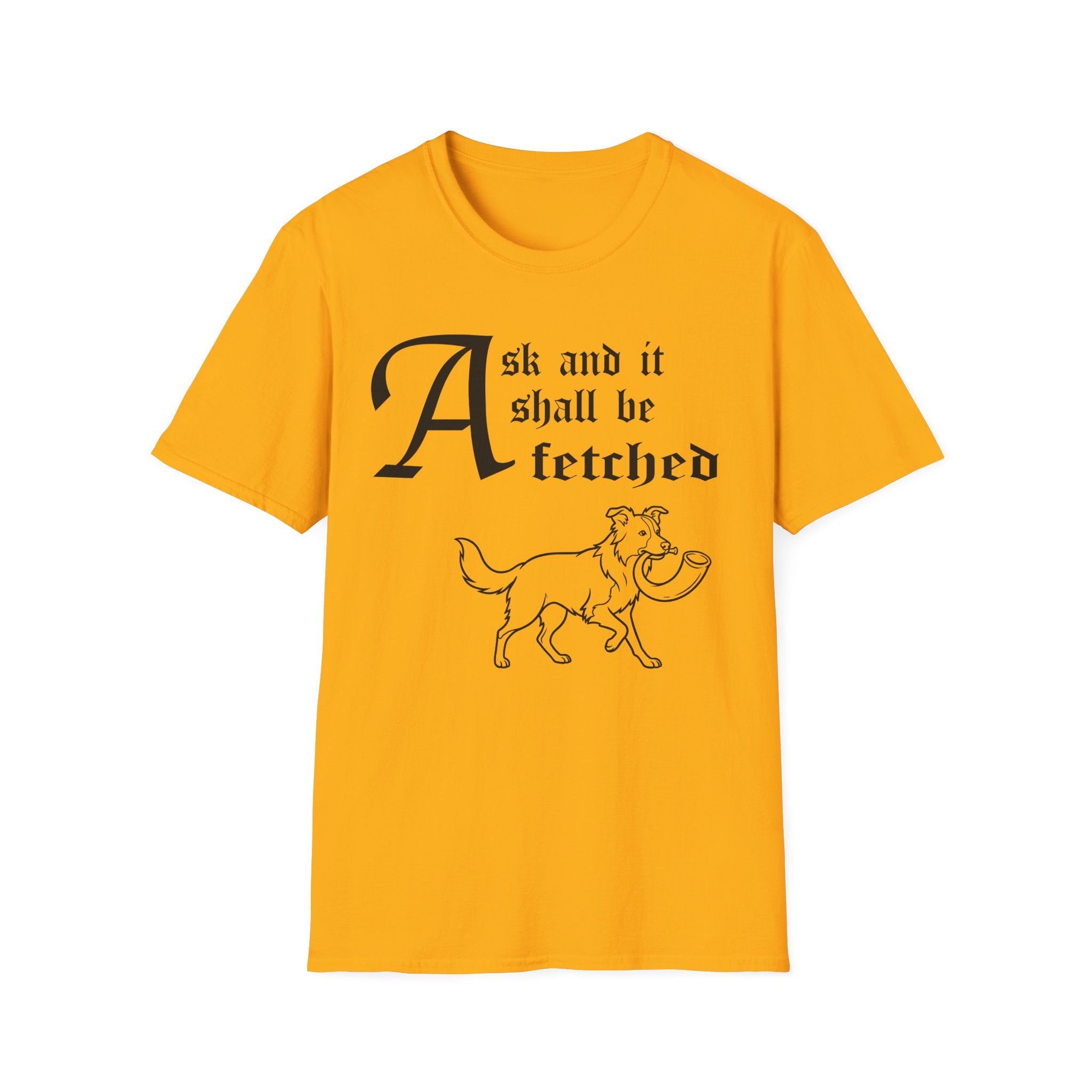 Border Collie Ask and It Shall Be Fetched T-Shirt flat lay on black shirt featuring a Shel Silverstein-style pen-and-ink illustration of a Border Collie proudly trotting with a dove held gently in its mouth and the text 'Ask and it shall be fetched.'