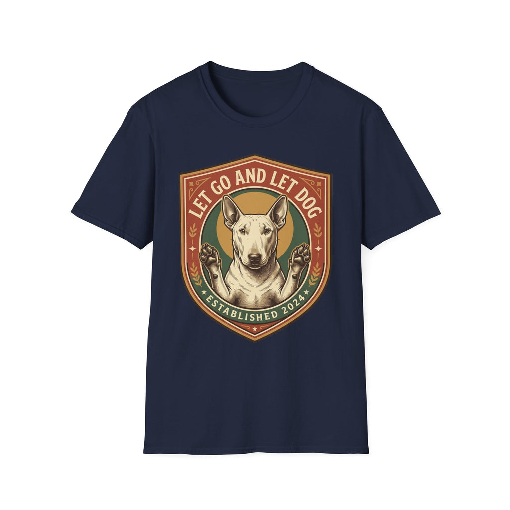 Let Go Let Dog Bull Terrier T-Shirt in navy blue, flat lay, featuring a vintage shield badge with a white bull terrier raising both paws and the text 'Let Go and Let Dog, Established 2024'.