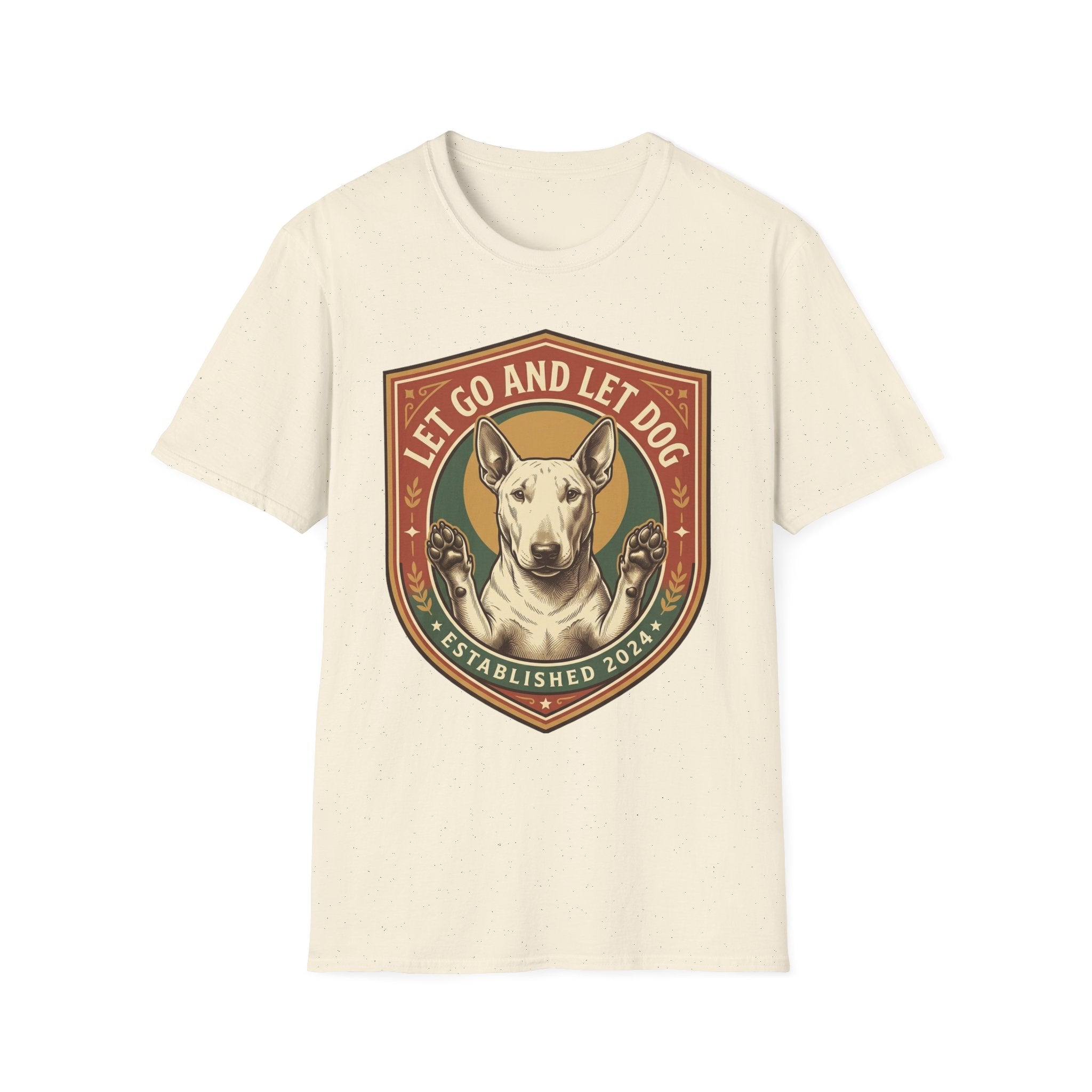 Let Go Let Dog Bull Terrier T-Shirt in natural cream, flat lay, featuring a vintage shield badge with a white bull terrier raising both paws and the text 'Let Go and Let Dog, Established 2024'.