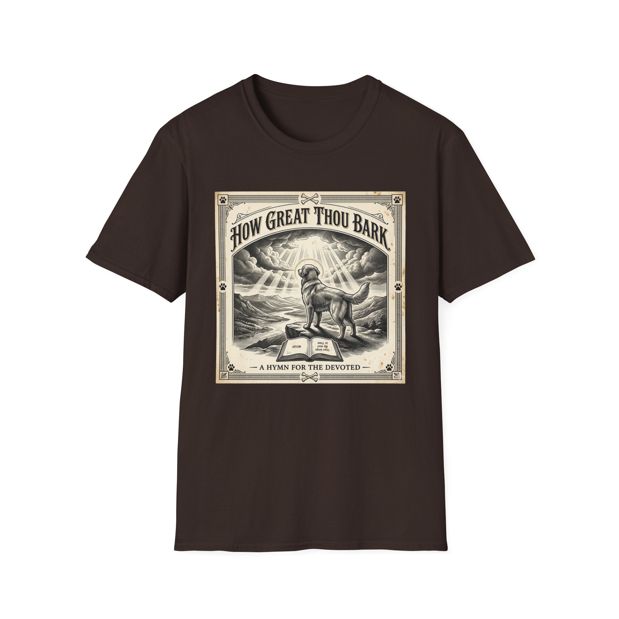 How Great Thou Bark Monotone T-Shirt flat lay on dark brown shirt featuring a vintage-style sepia graphic of a dog standing on a hilltop with divine rays of light and an open bible, with the text 'How Great Thou Bark – A Hymn for the Devoted.'