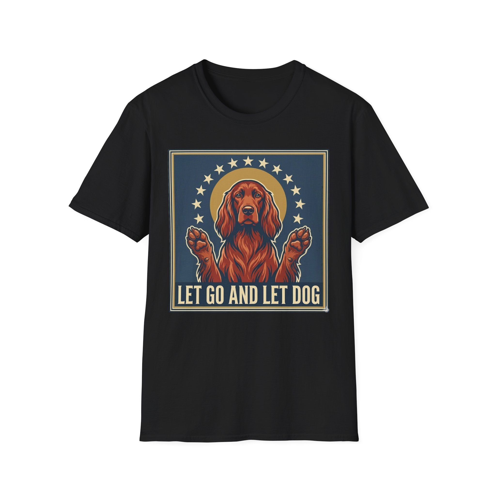 Let Go Let Dog Pug T-Shirt, flat lay on black tee featuring a vintage-style graphic of a red setter dog with paws raised encircled by stars and the text Let Go and Let Dog.