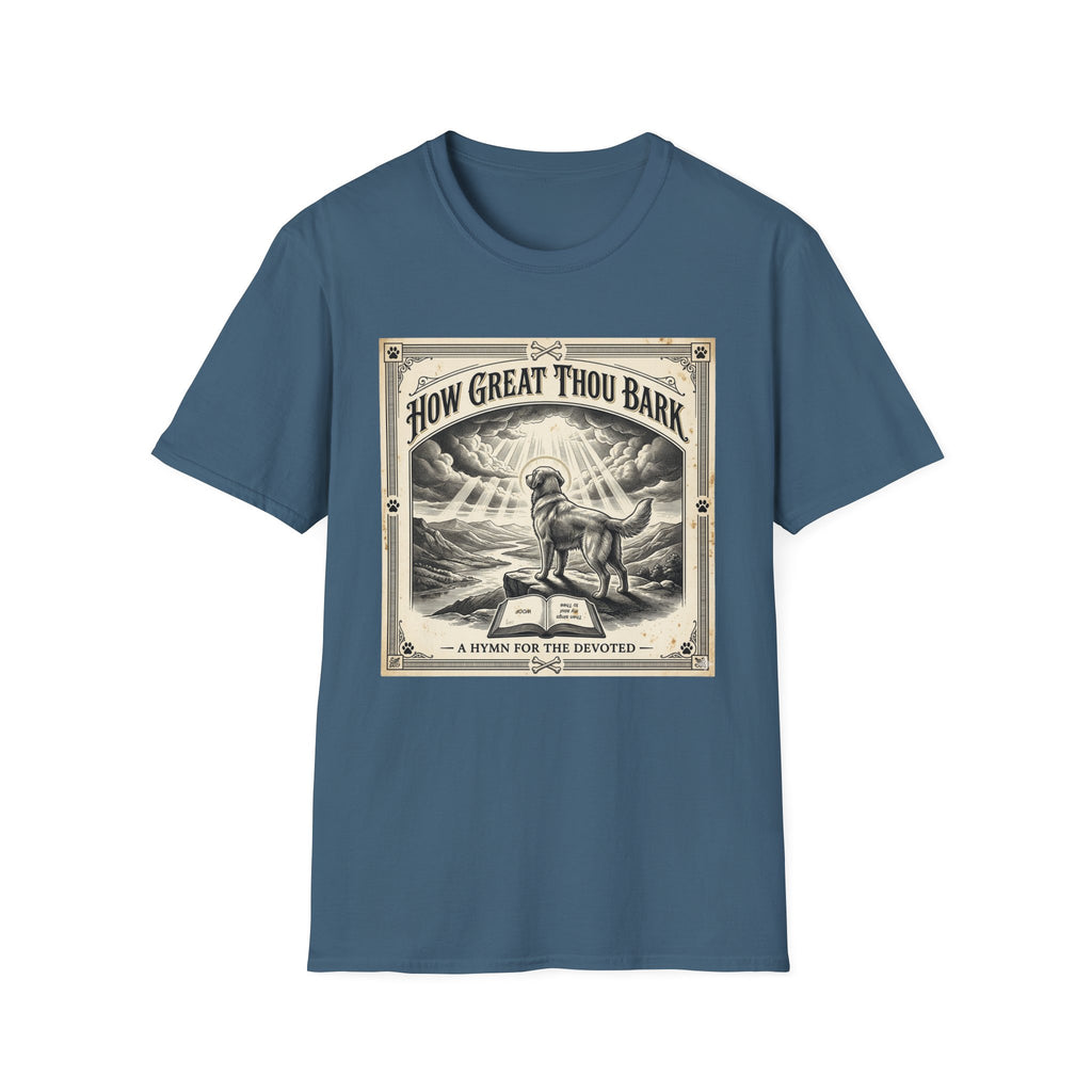 How Great Thou Bark Monotone T-Shirt flat lay on steel blue/indigo shirt featuring a vintage-style sepia graphic of a dog standing on a hilltop with divine rays of light and an open bible, with the text 'How Great Thou Bark – A Hymn for the Devoted.'