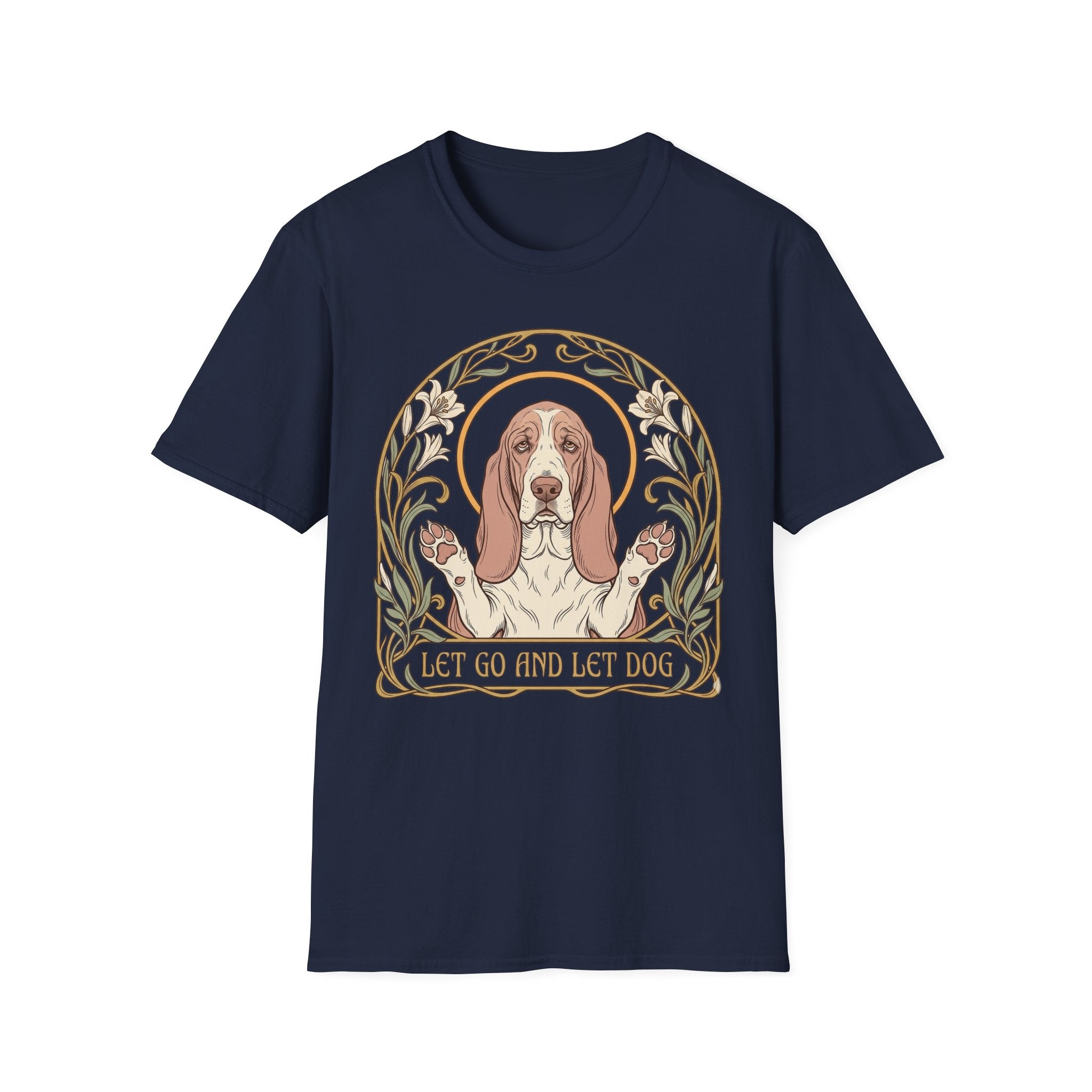 Let Go Let Dog Basset Hound T-Shirt in navy blue, flat lay, featuring an Art Nouveau-style oval frame with floral motifs and a serene basset hound raising both paws with the text 'Let Go and Let Dog'.