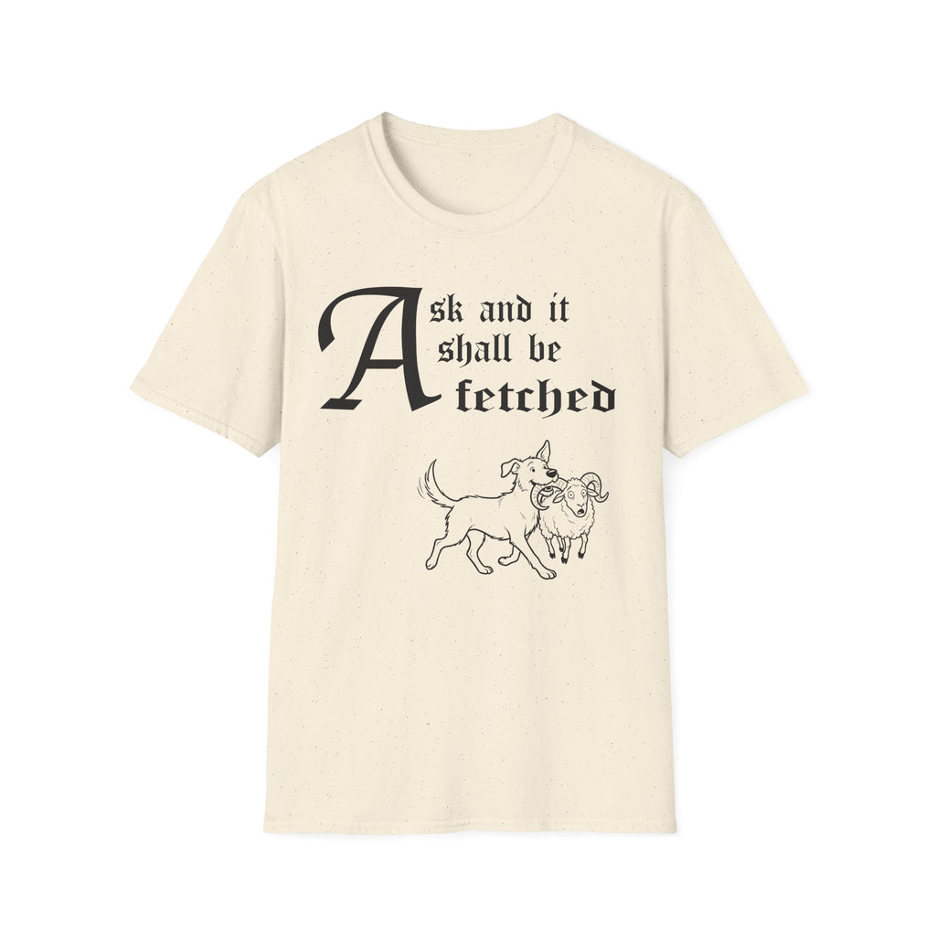 Rescue Mutt Ask and It Shall Be Fetched T-Shirt flat lay on sage green shirt featuring a Shel Silverstein-style pen-and-ink illustration of a Rescue Mutt proudly trotting with a very surprised ram and the text 'Ask and it shall be fetched.'