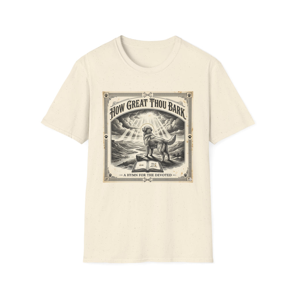 How Great Thou Bark Monotone T-Shirt flat lay on natural/cream shirt featuring a vintage-style sepia graphic of a dog standing on a hilltop with divine rays of light and an open bible, with the text 'How Great Thou Bark – A Hymn for the Devoted.'